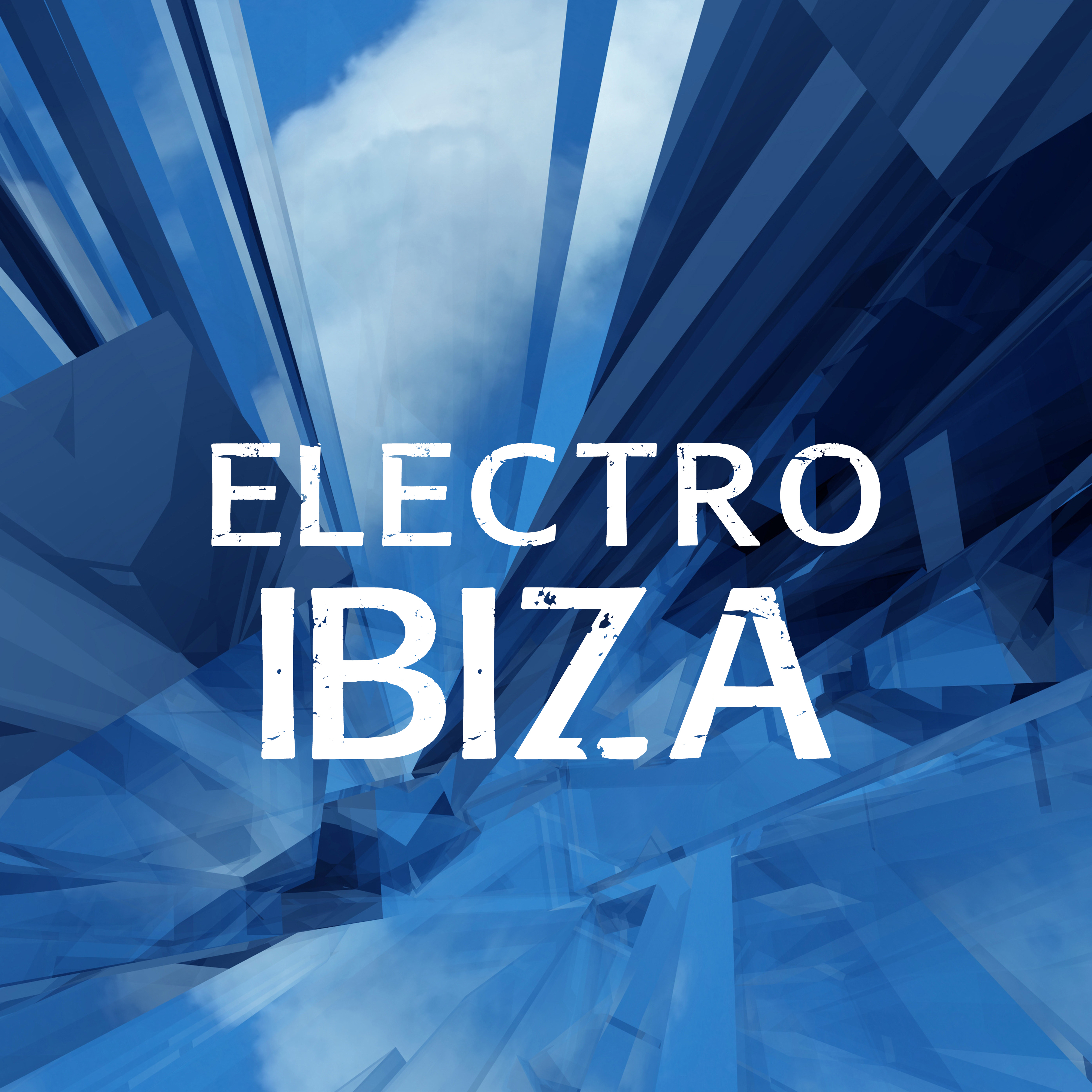 Electro Ibiza  Vibes, Deep Chill, Sensuality, Beach Party, Party Hits