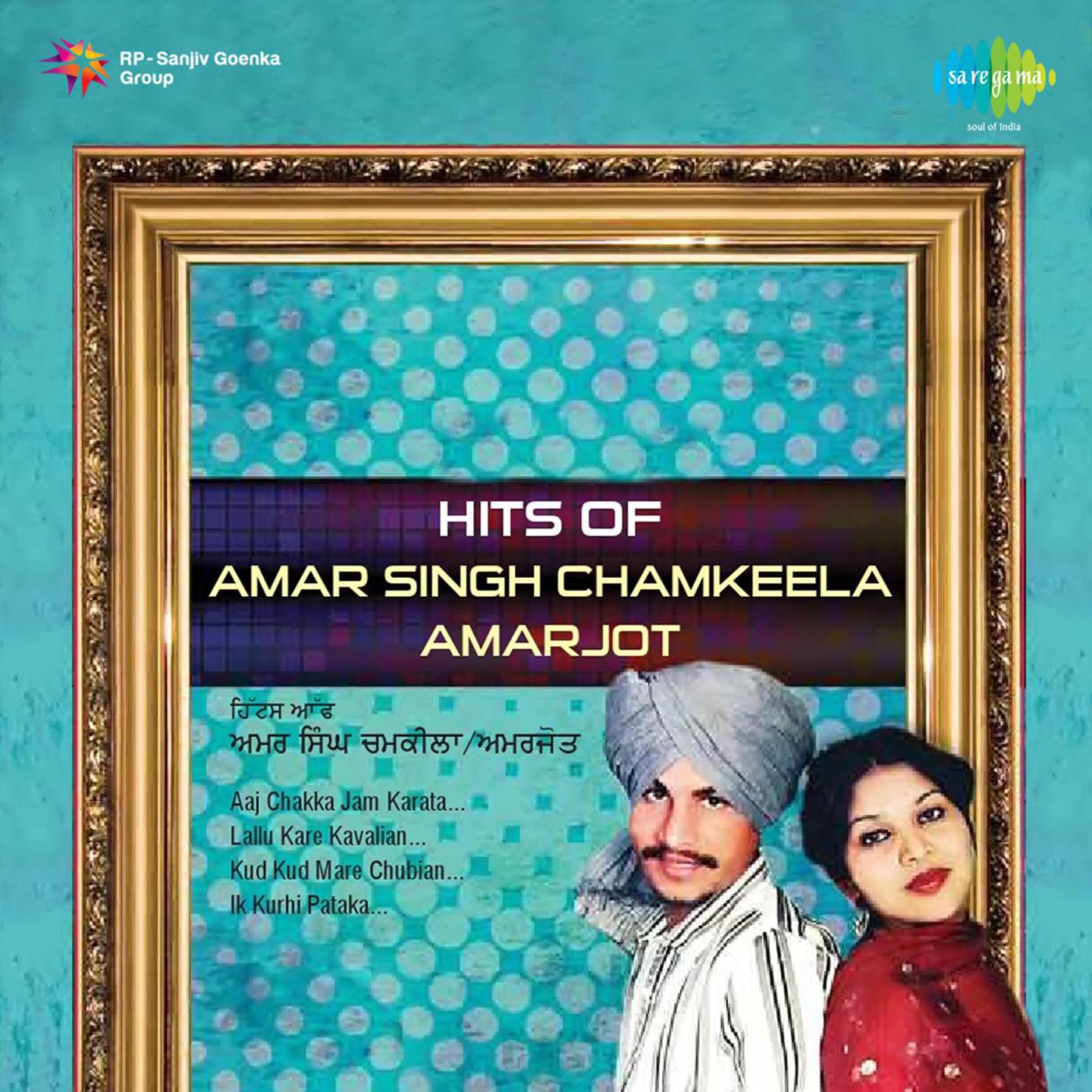 Hits Of Amar Singh Chamkila And Amarjot