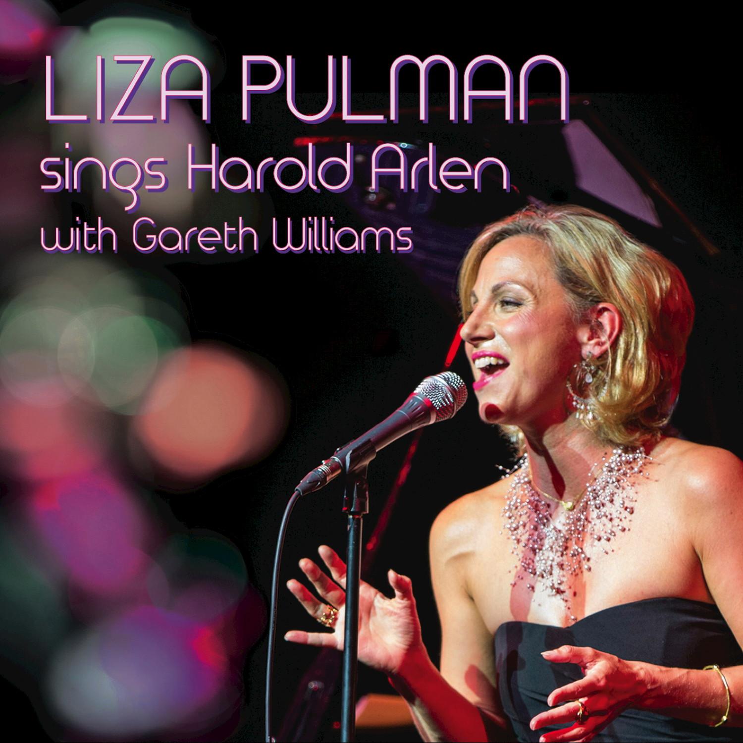 Liza Pulman Sings Harold Arlen