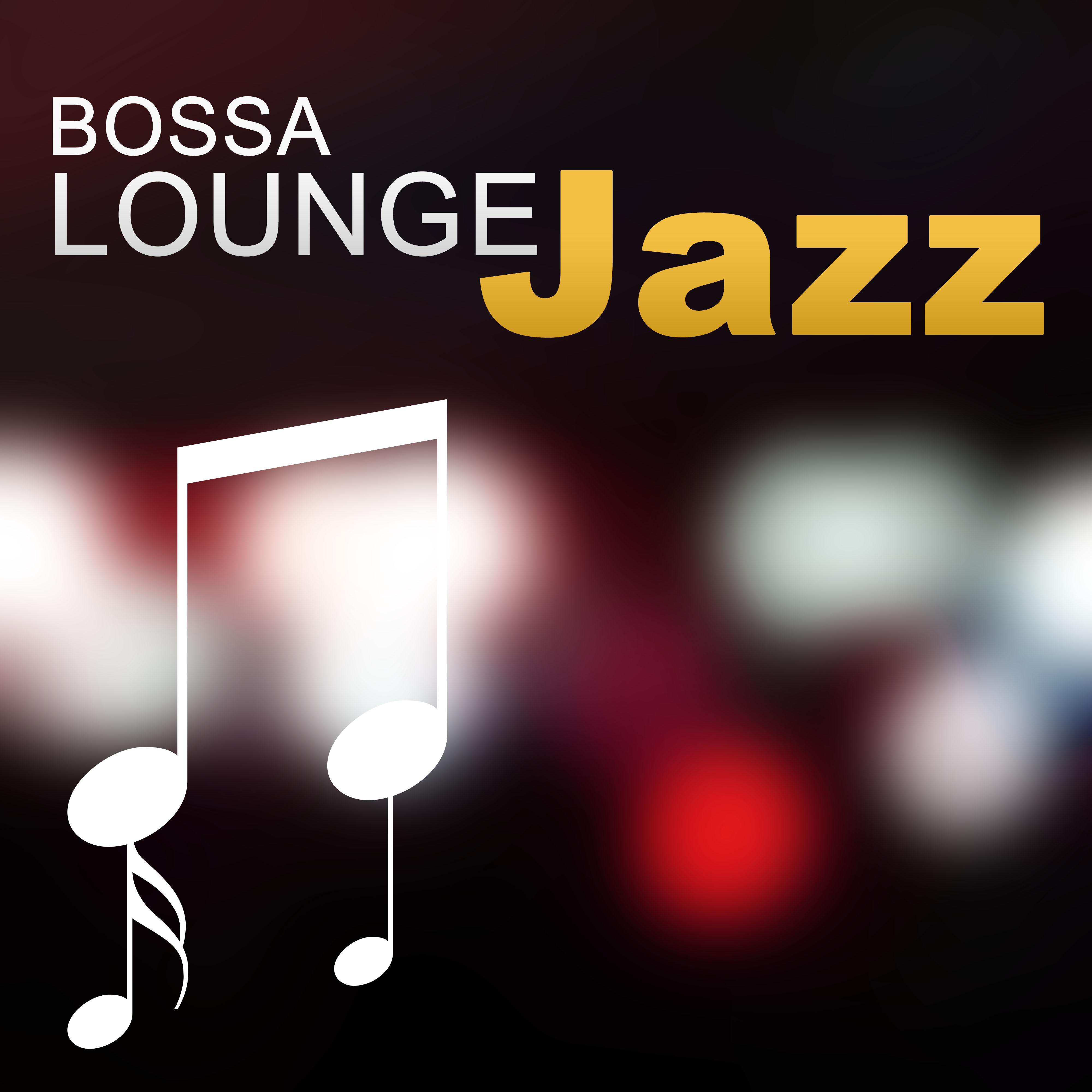 Bossa Lounge Jazz