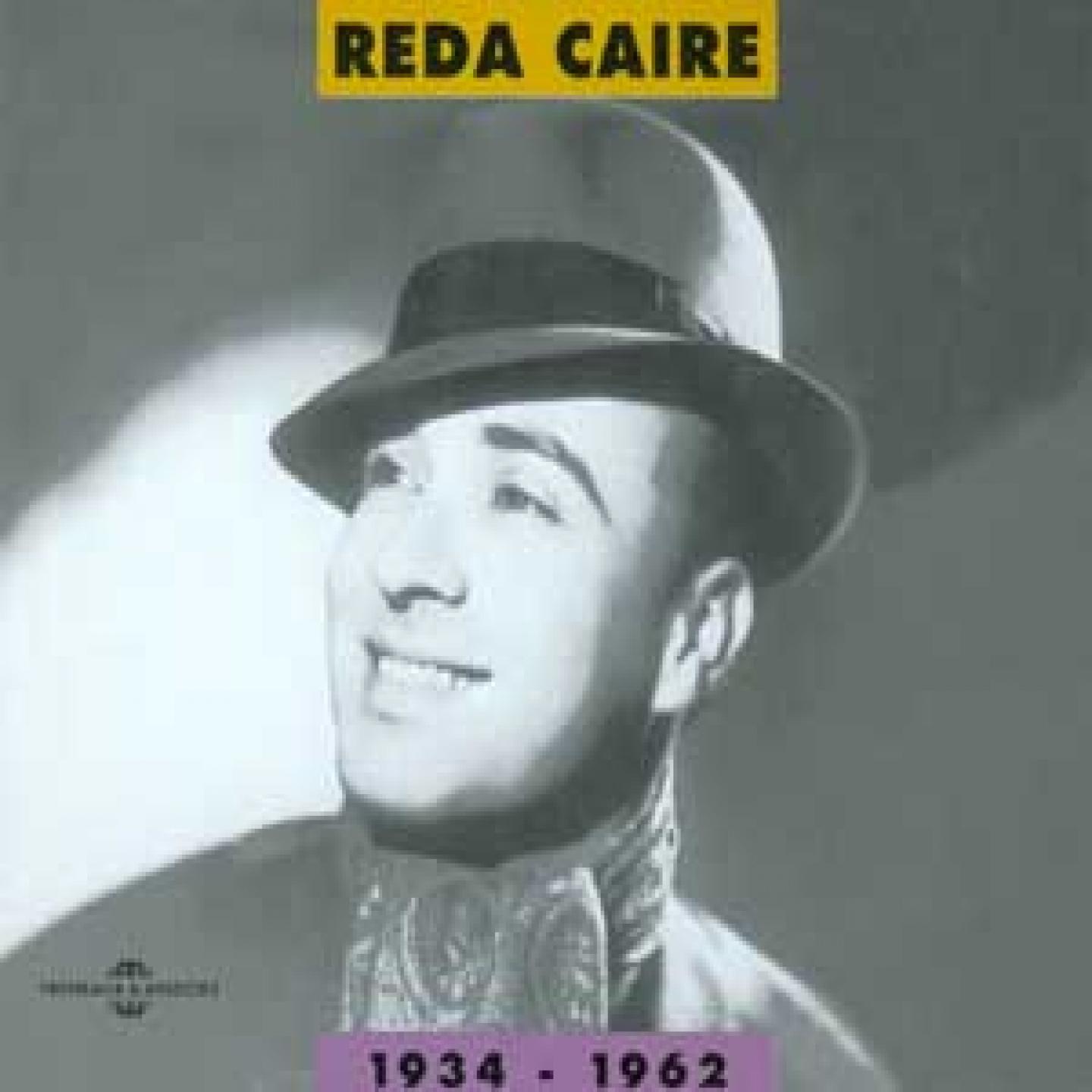 Reda Caire 1934-1962