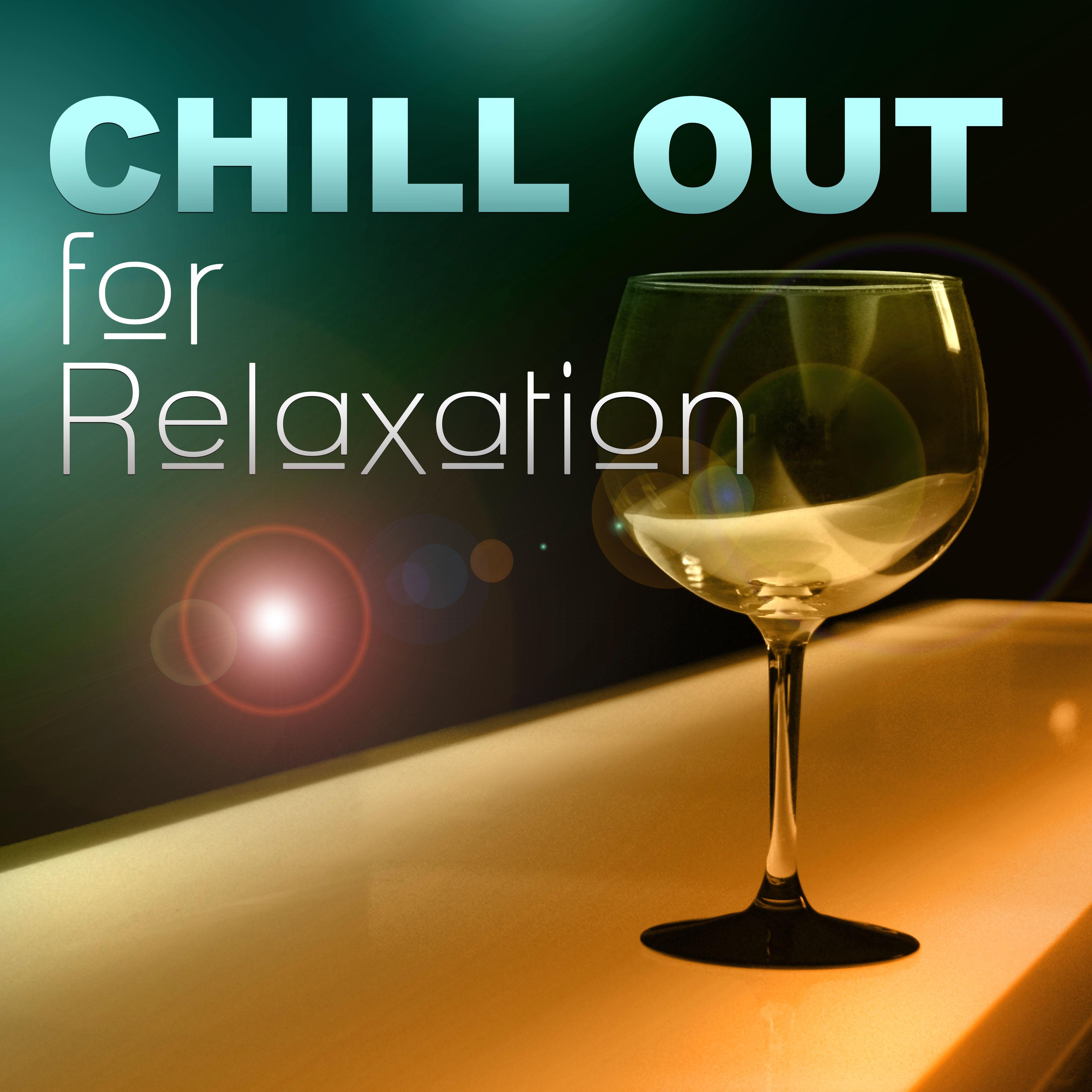 Chill Out for Relaxation  Chill Out Music for Reduce Stress  Total Relax