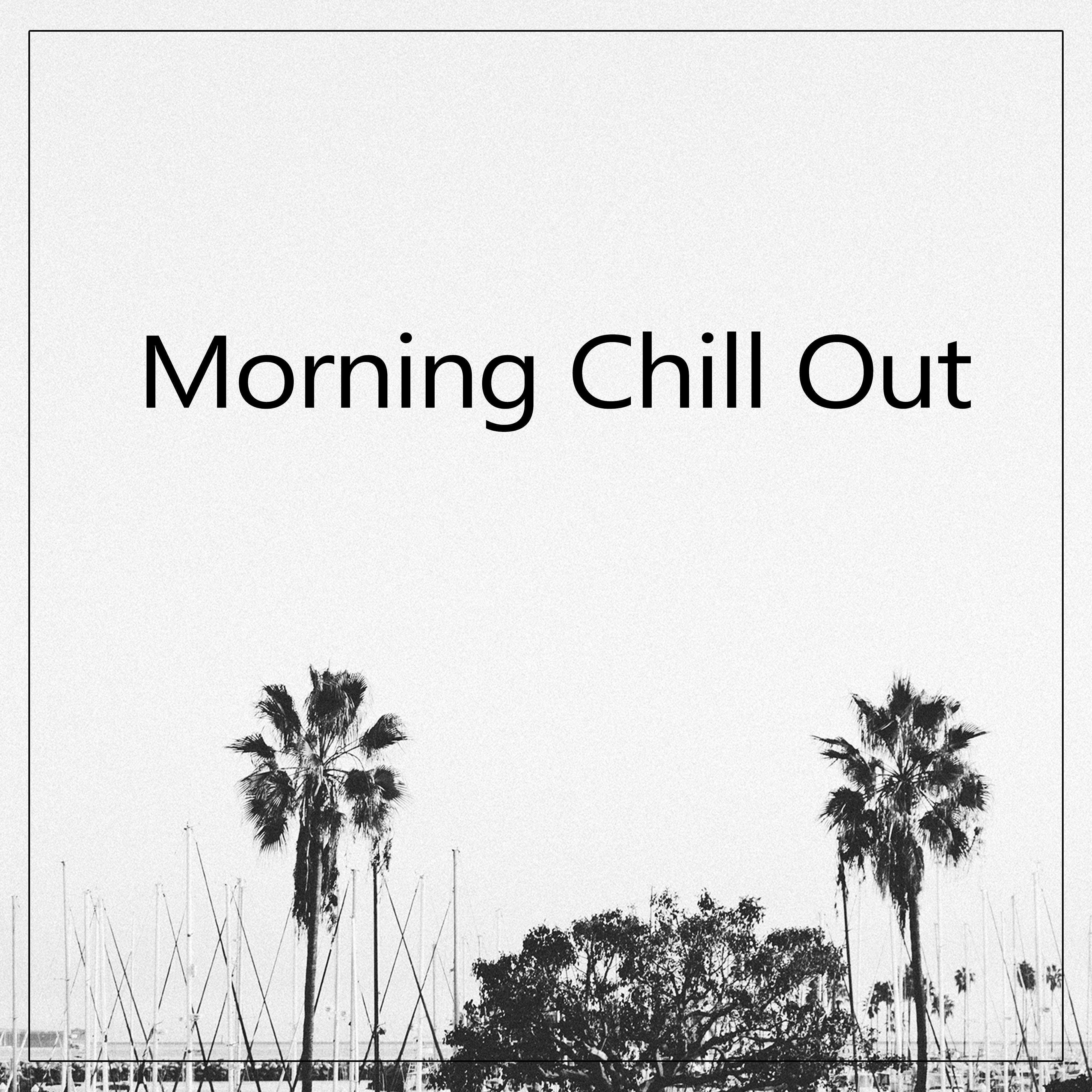 Morning Chill Out - Sunset Lounge, Sun Salutation, Morning Tea