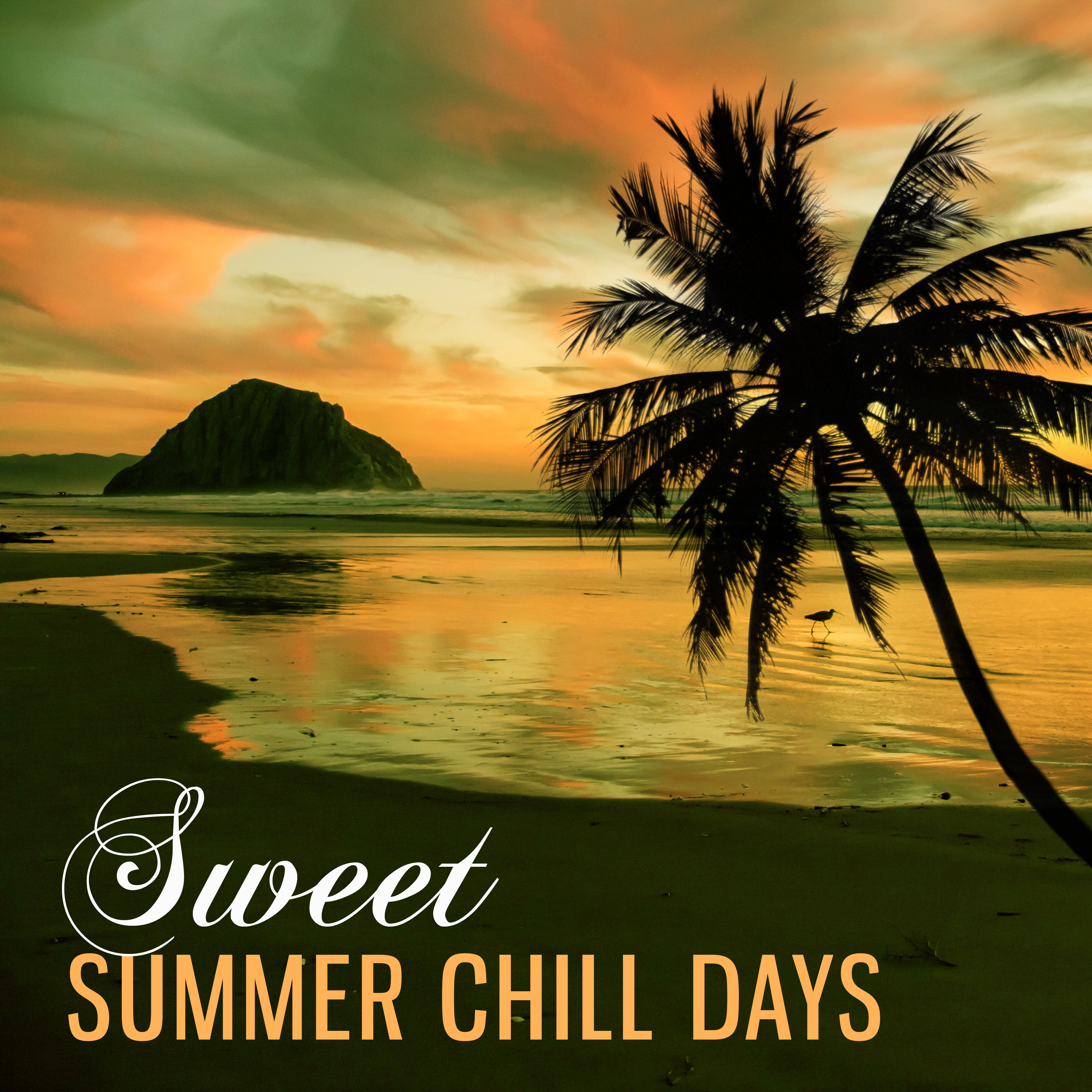 Sweet Summer Chill Days  Calming Sounds for Relaxation, Summer Vibes, Soft Music to Chill