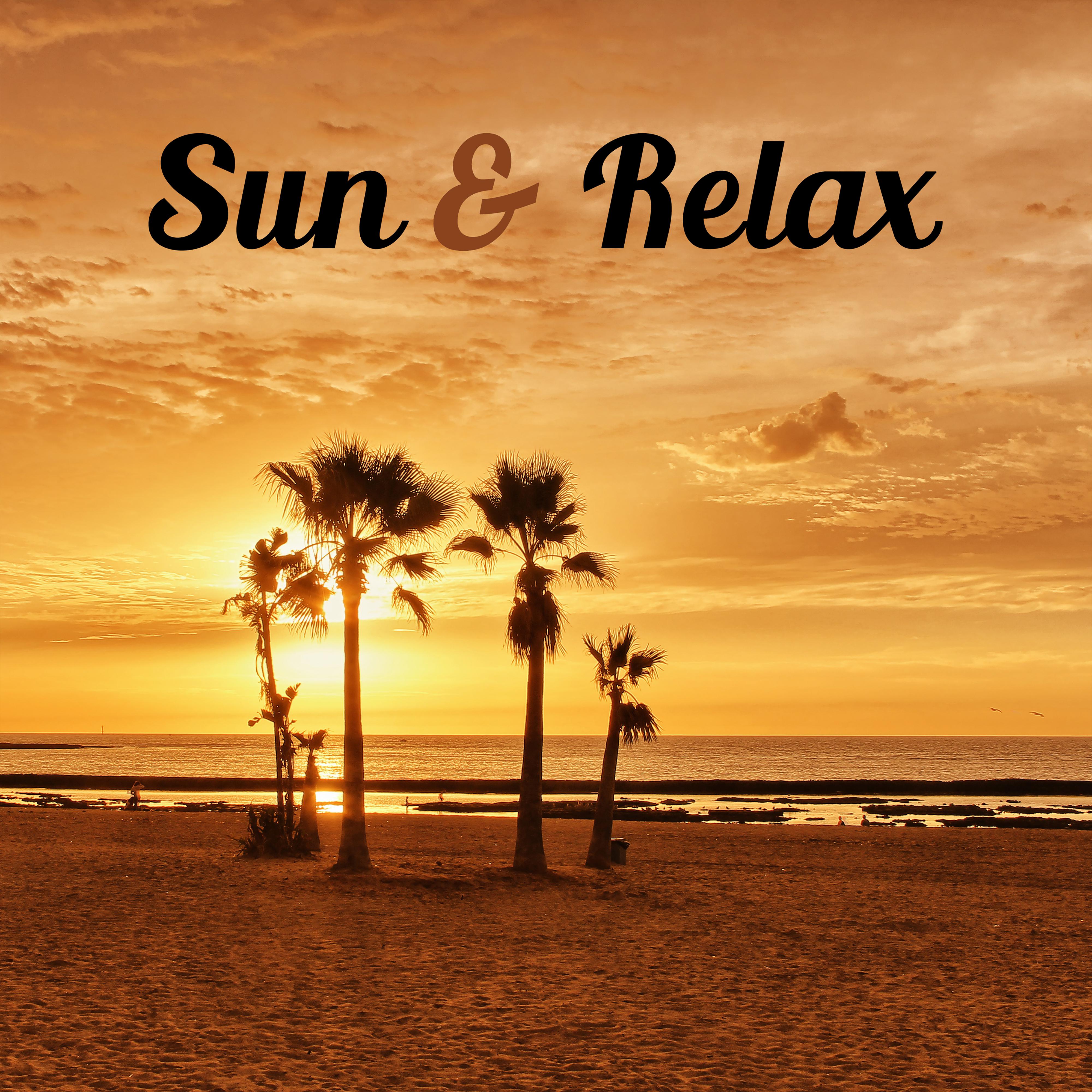 Sun  Relax  Chillout Music, Ibiza Lounge, Deep Meditation, Summertime, Relax on the Beach, Relaxation Songs