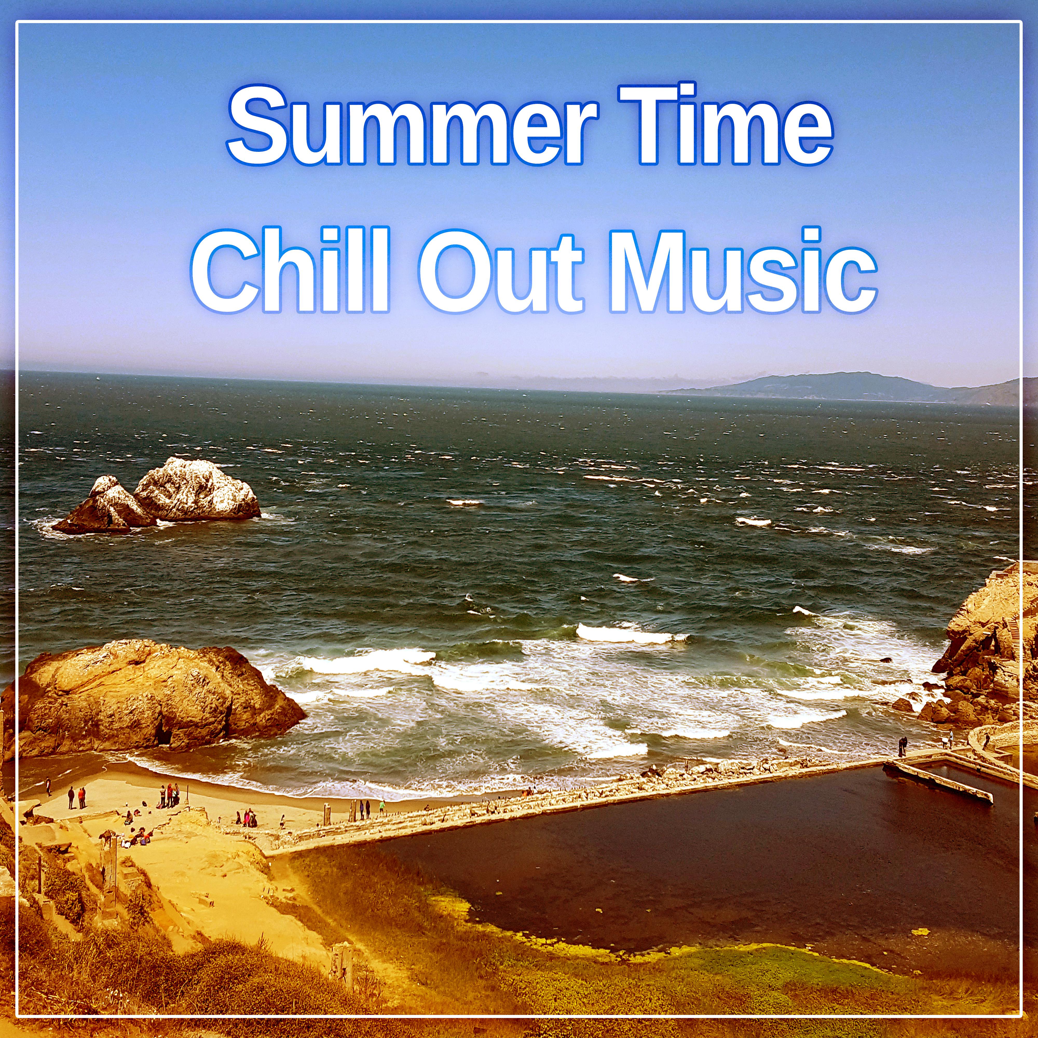 Summer Time Chill Out Music  Chillout Music to Have Fun, Beach Party, Drink Bar, Evening Chill Sounds