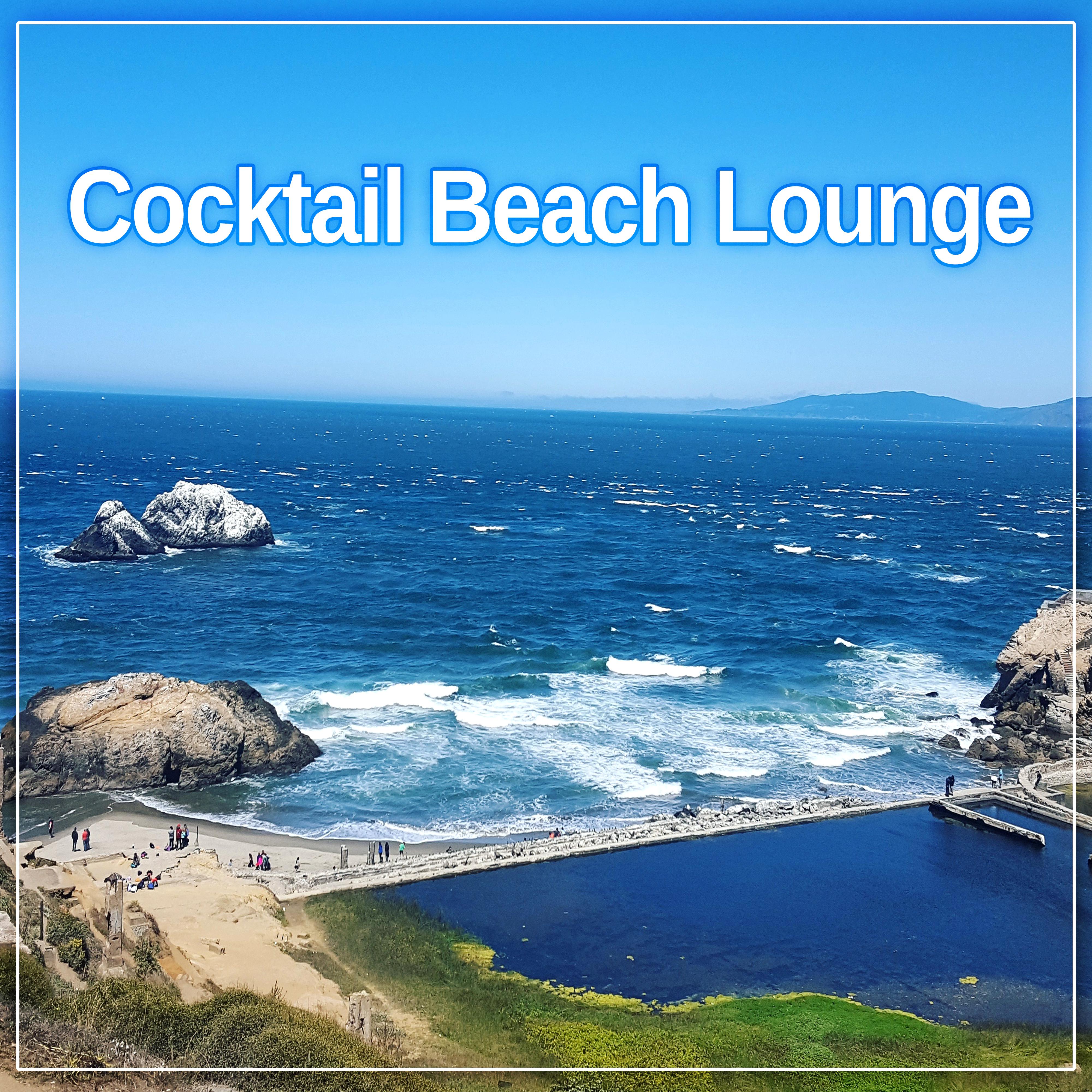 Cocktail Beach Lounge  Soft Chill Out Music to Calm Down, Relaxation Music, Peaceful Chill Sounds