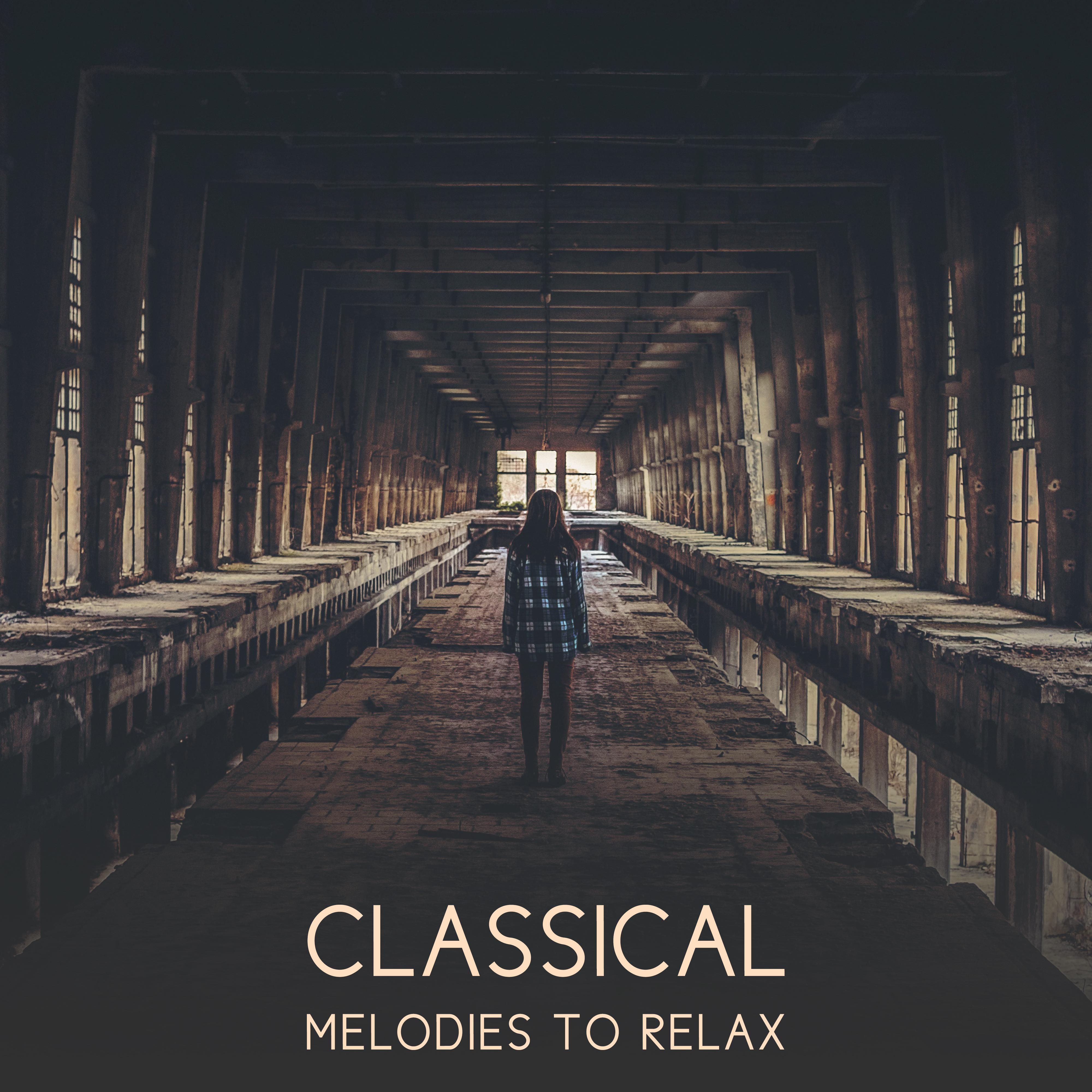 Classical Melodies to Relax  Soft Classical Music, Great Composers, Relaxing Piano