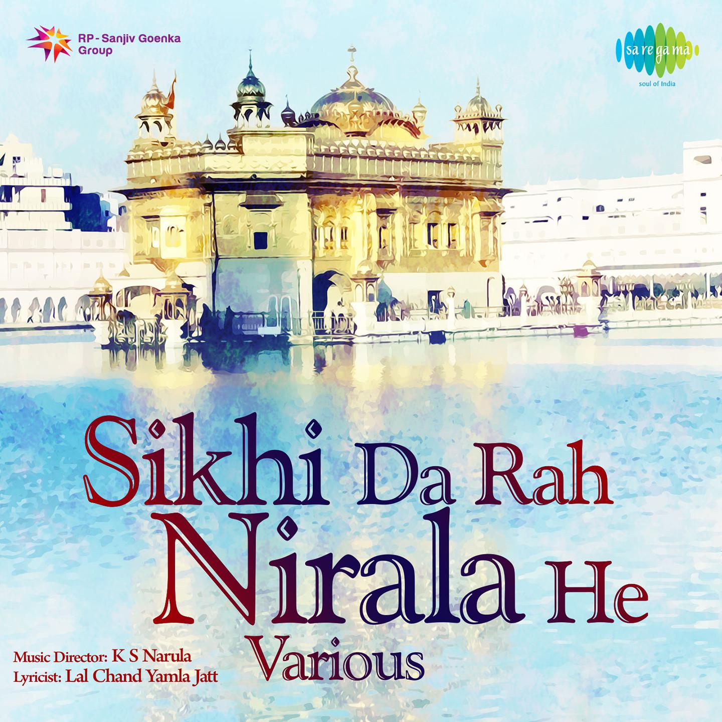 Sikhi Da Rah Nirala He