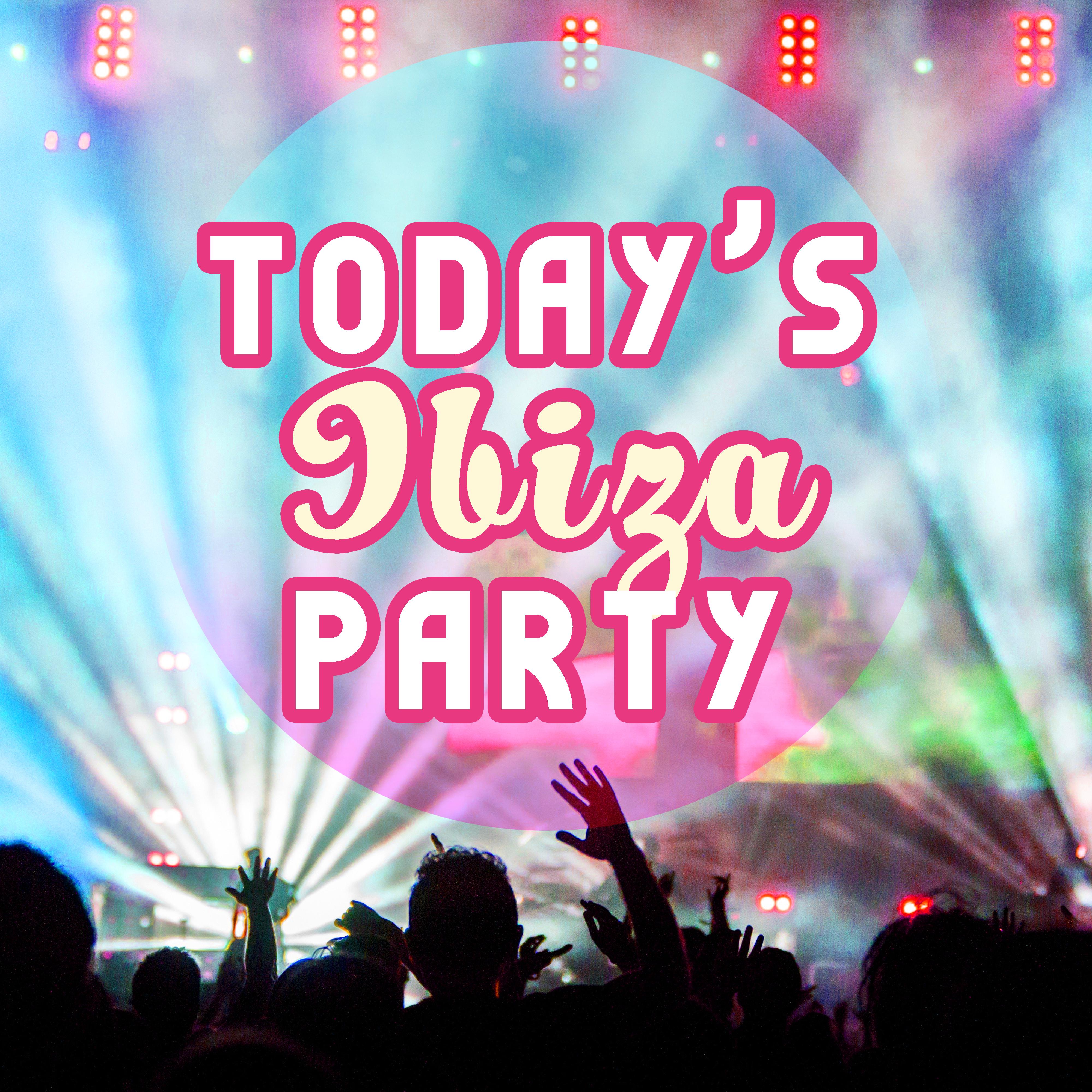 Today' s Ibiza Party  Chill Out 2017, Ibiza, Party Hits 2017, Dance Music, Lounge 69, Chillout Melodies