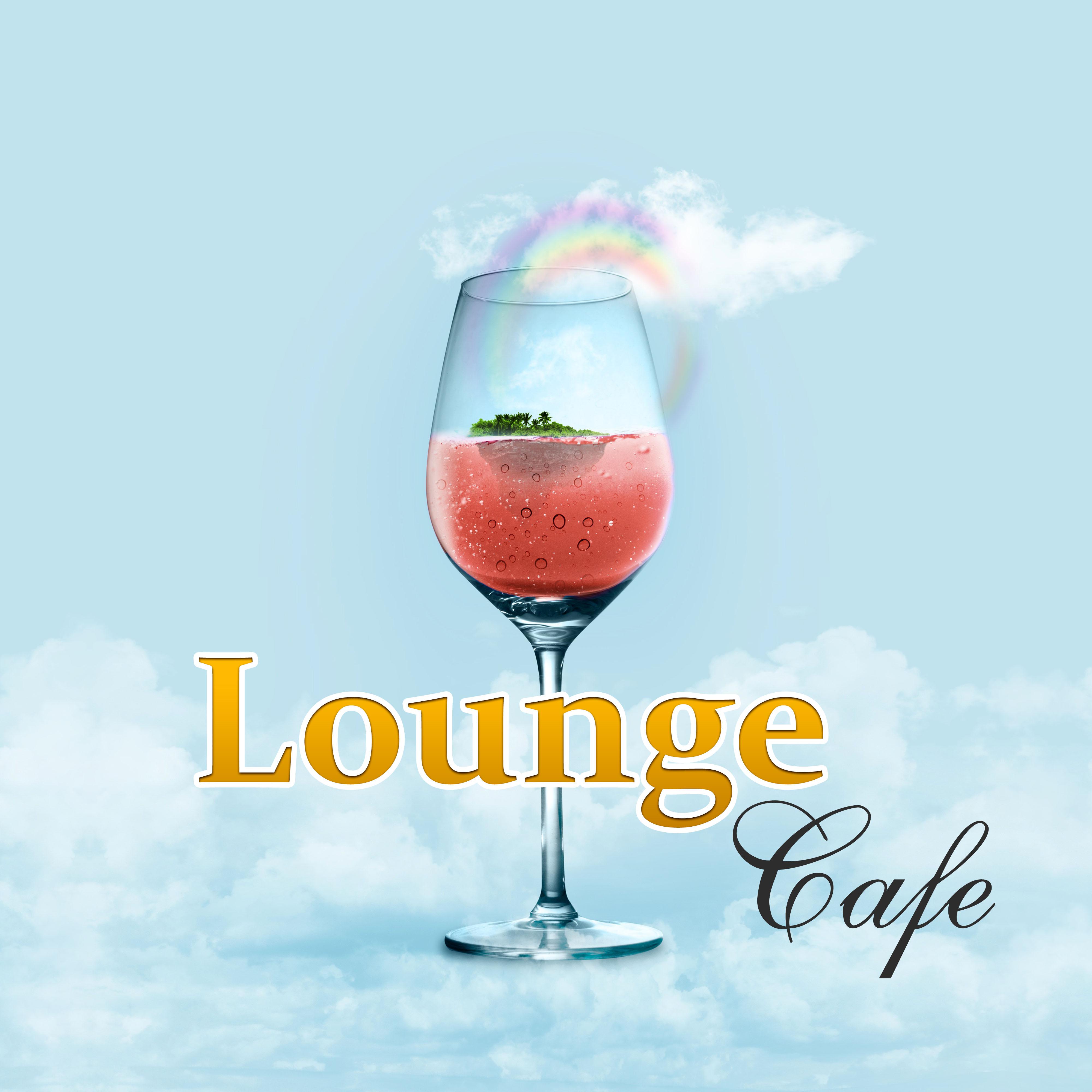 Lounge Cafe  Summer Relax, Peaceful Cafe Background, Electronic Music, Chillout Sounds