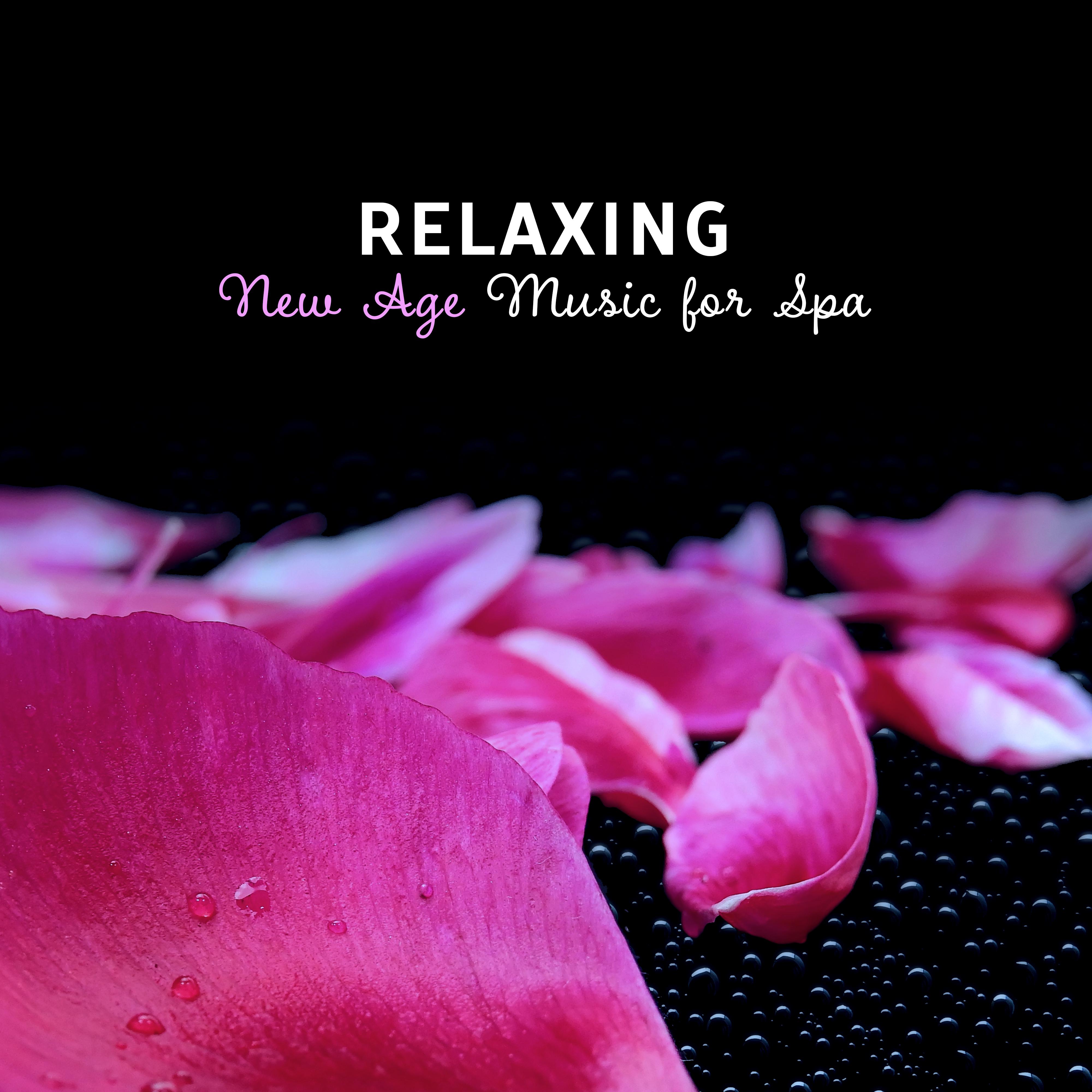 Relaxing New Age Music for Spa  Nature Sounds for Deep Relaxation, Inner Peace, Hot Stone Massage, Stress Free