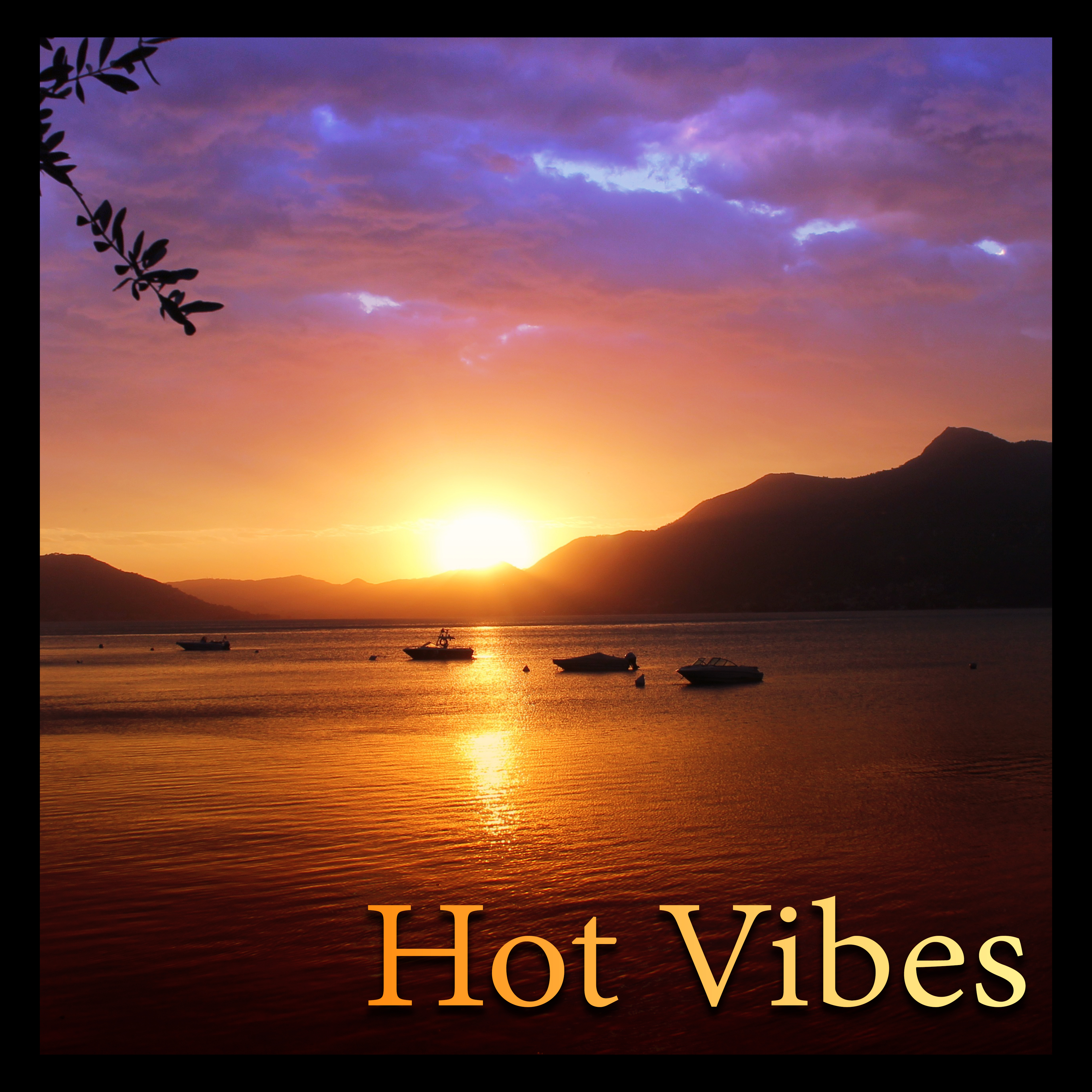 Hot Vibes  Beach Party Ibiza, Dancefloor,  Music, Chill House, Palma de Lounge