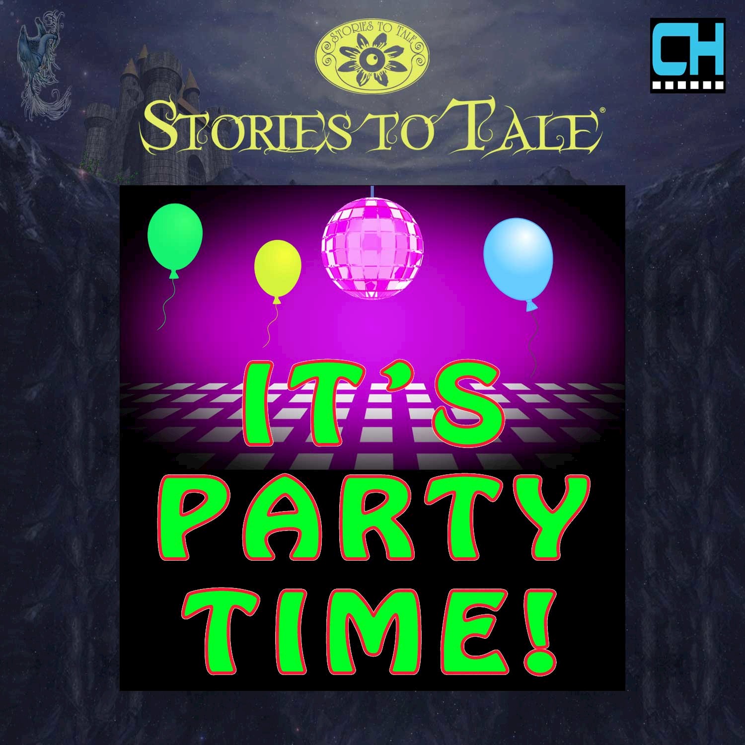 Stories To Tale Vol. 15: It' s Party Time