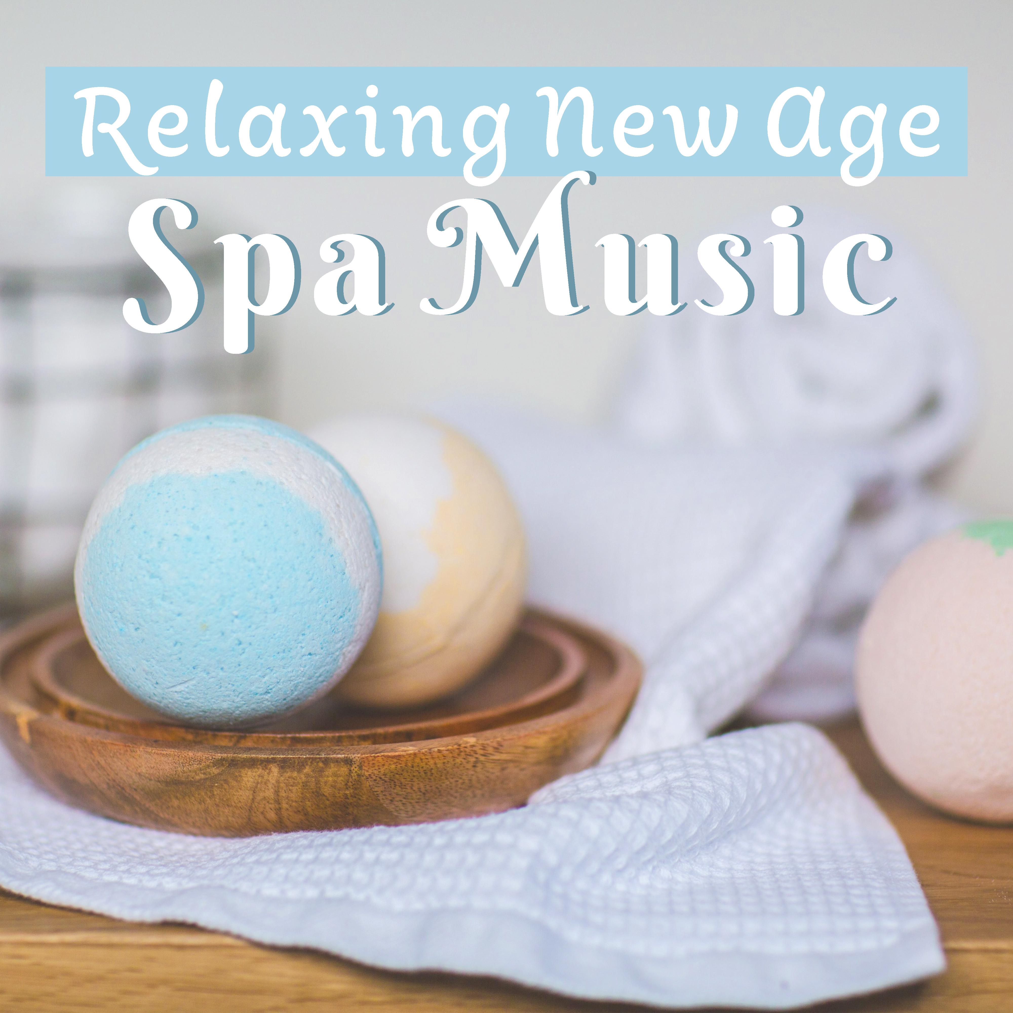 Relaxing New Age Spa Music  Time in Spa, Sounds to Relax, Body Rest, New Age Melodies