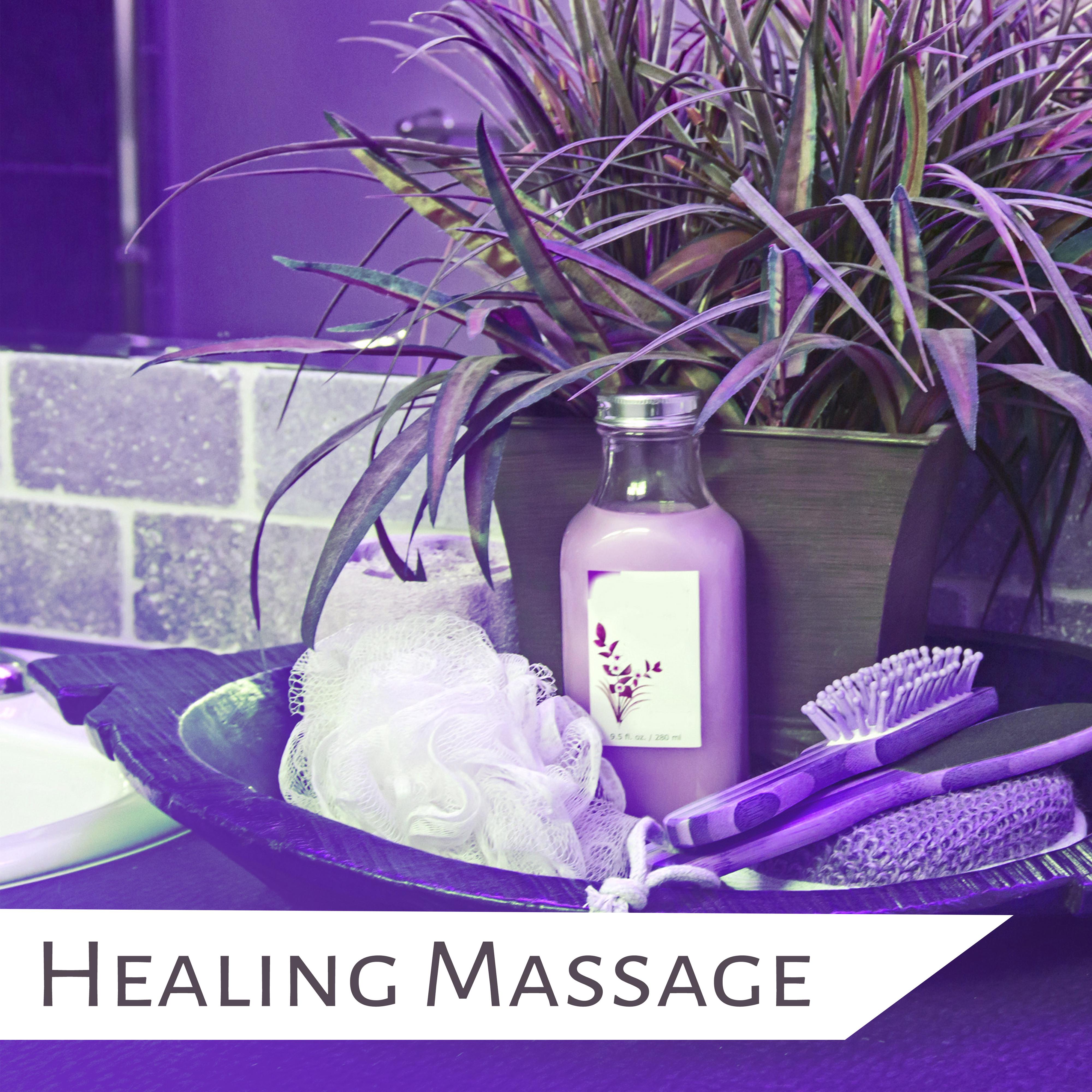 Healing Massage  Pure Relaxation, Music for Massage, Spa, Wellness, Bliss Therapy, Zen