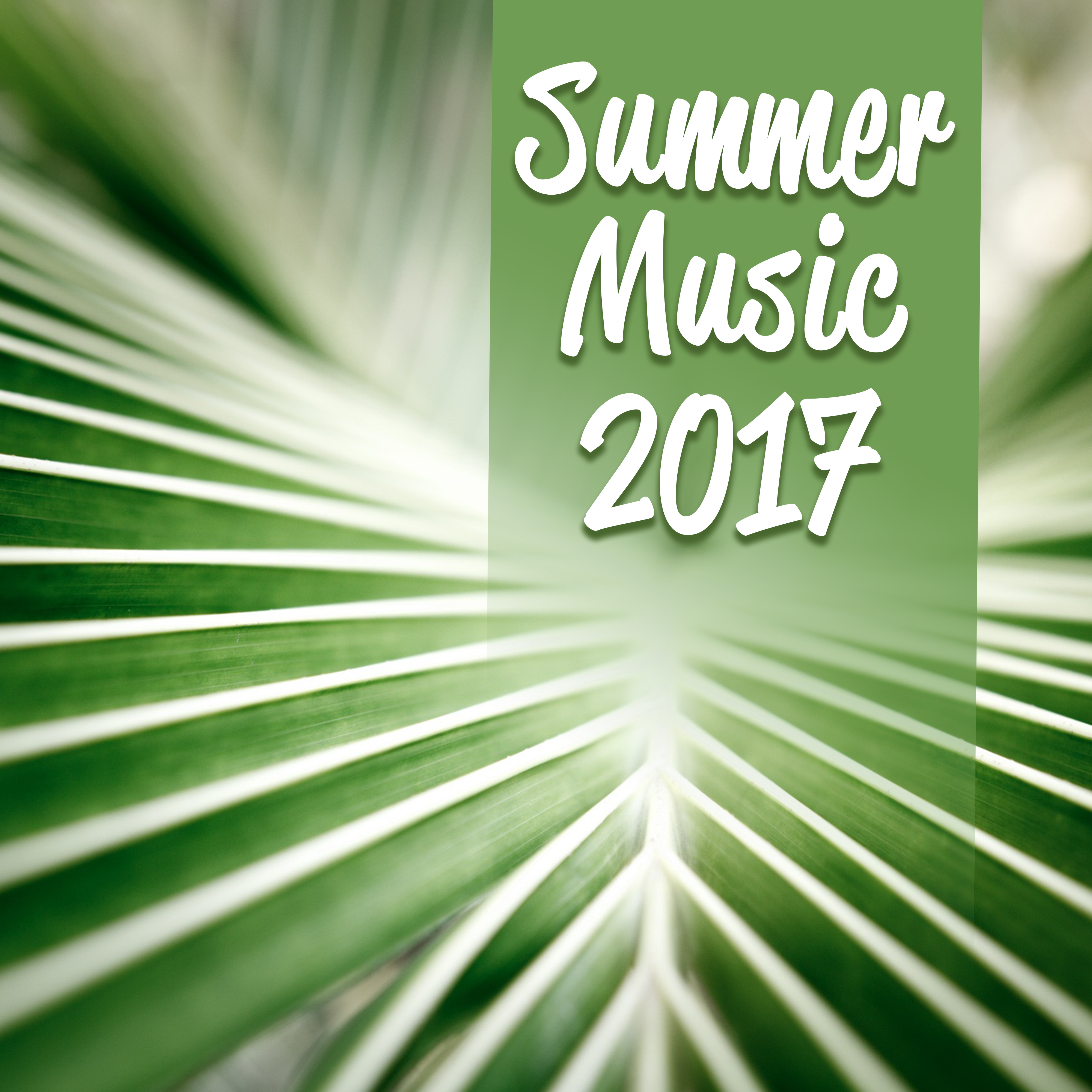 Summer Music 2017  Dance Party, Drink Bar, Beach Chill, Ibiza Lounge,  Chill, Holiday Songs, Deep Relaxation, Party Time