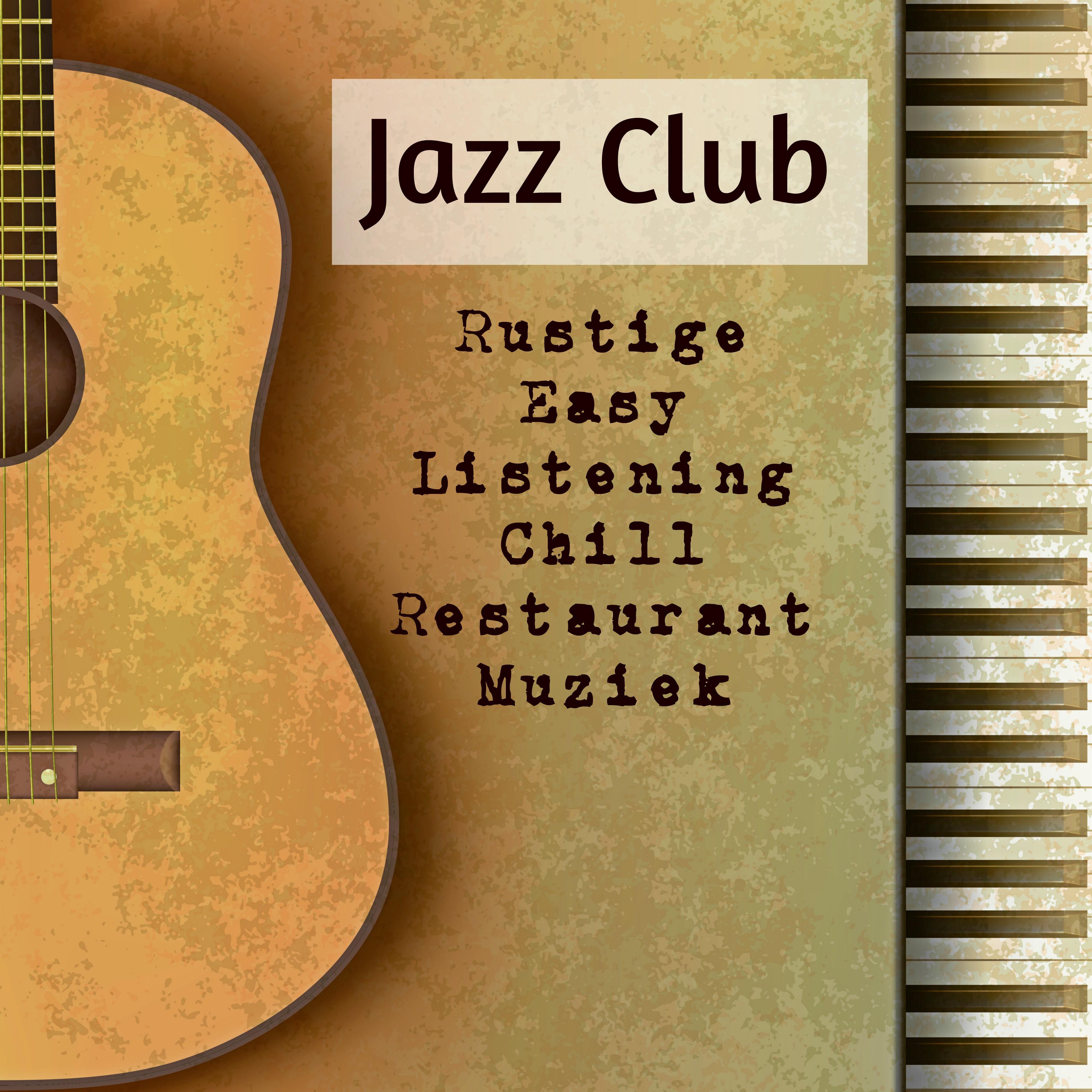 Jazz Club - Rustige Easy Listening Chill Restaurant Muziek voor Verleiding Concentratie Verbeteren Gezondheid en Welzijn