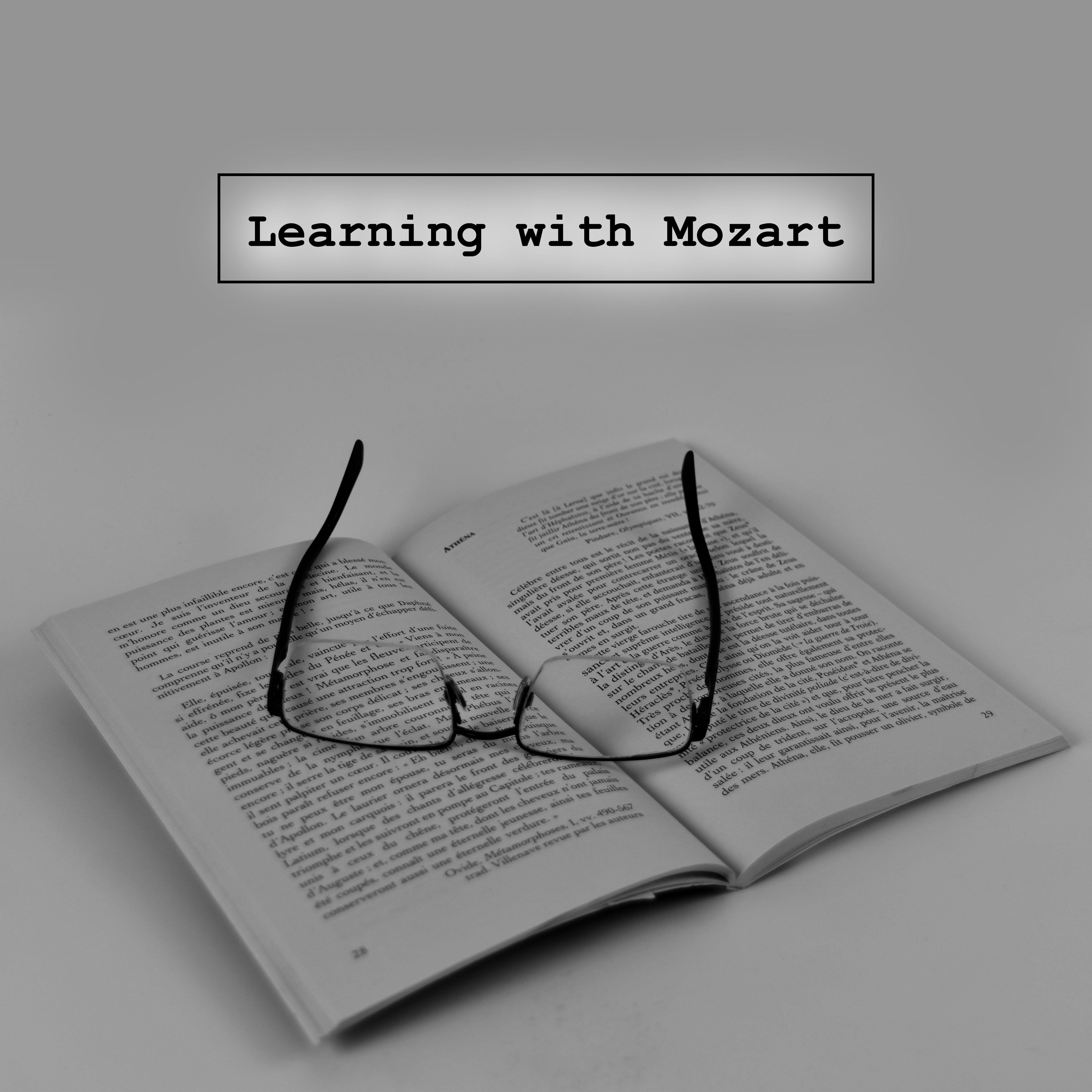 Learning with Mozart  Classical Music for Study, Anti Stress Sounds, Motivation Songs, Peaceful Music for Concentration