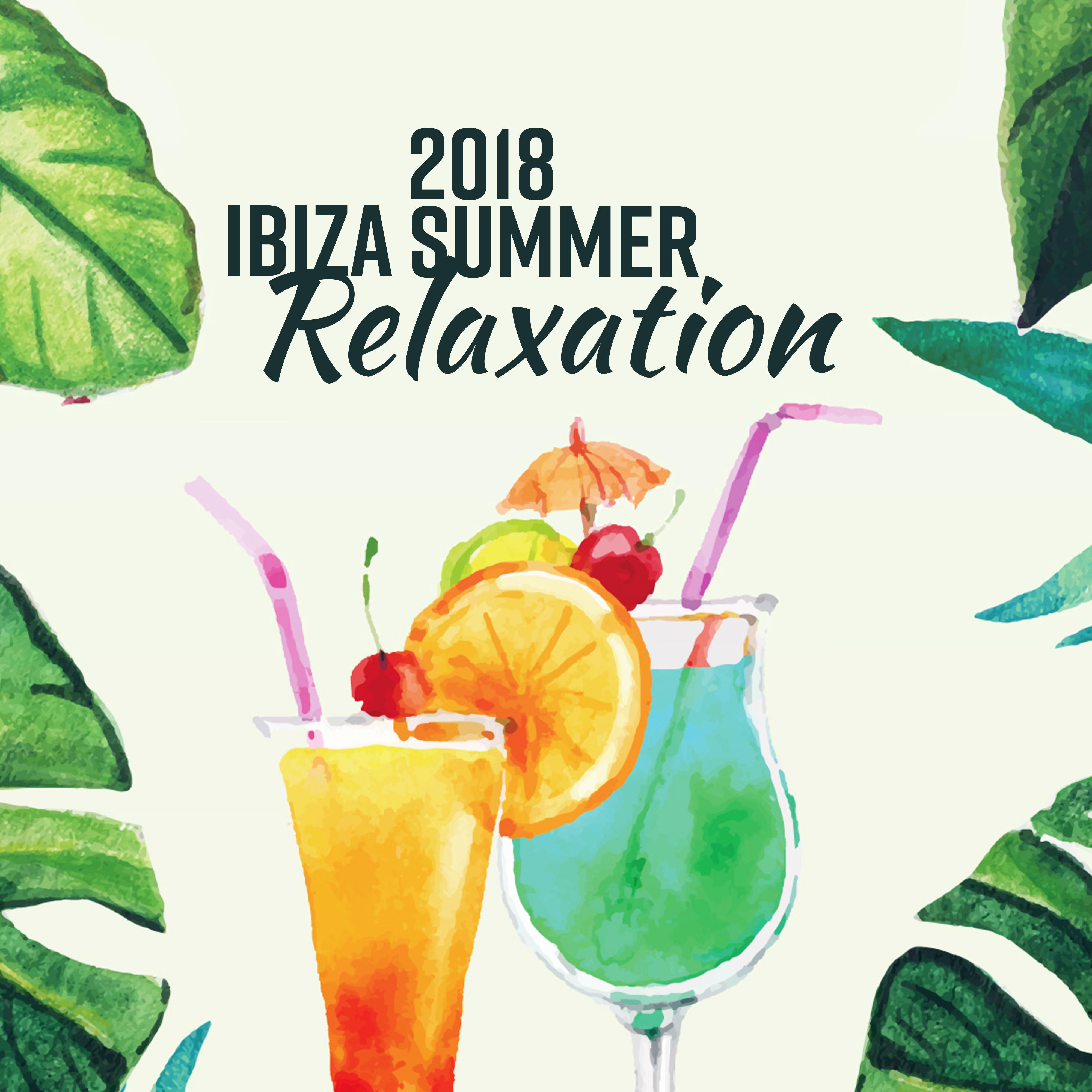 2018 Ibiza Summer Relaxation