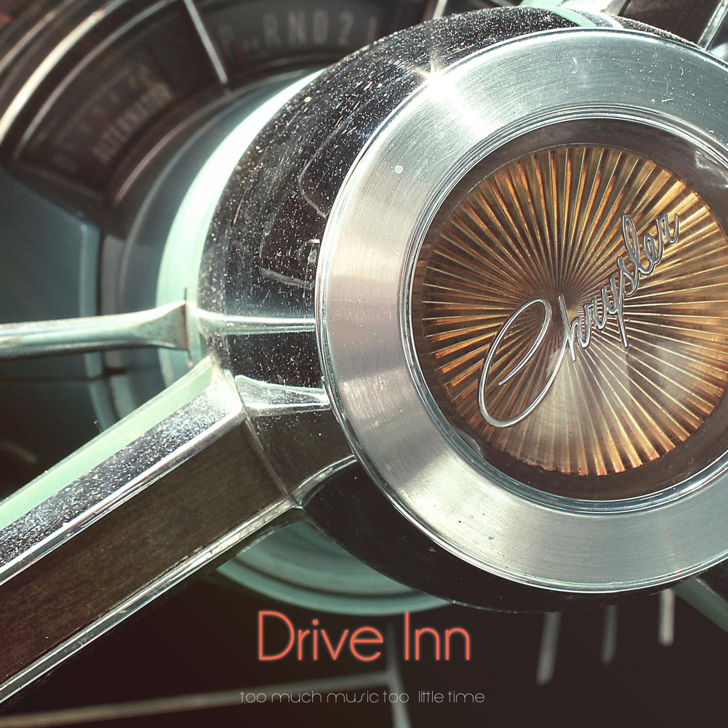 Drive Inn (So Much Music Too Little Time)