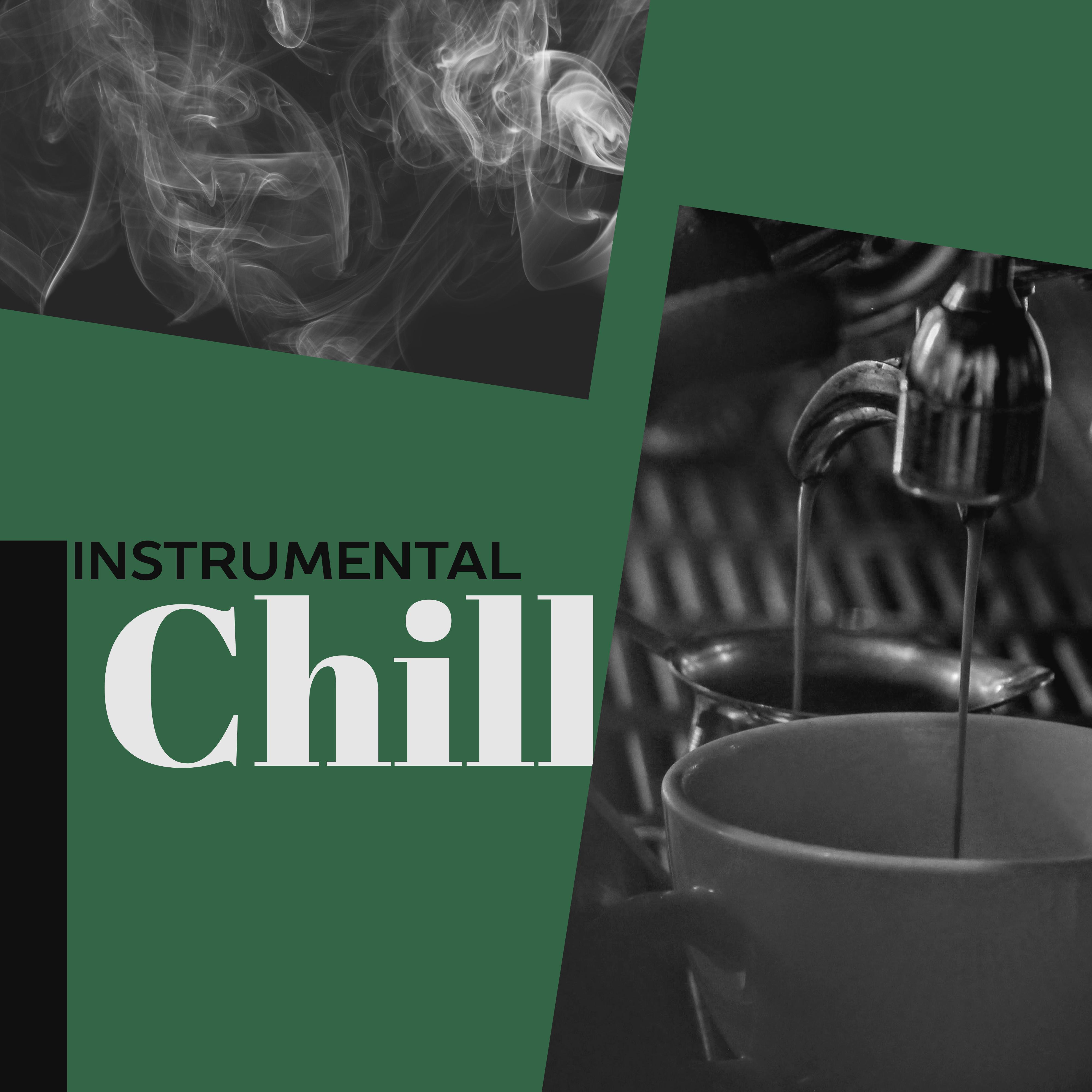 Instrumental Chill  Restaurant Music, Smooth Jazz, Relaxation Sounds, Piano Bar, Cafe Sounds, Guitar Jazz