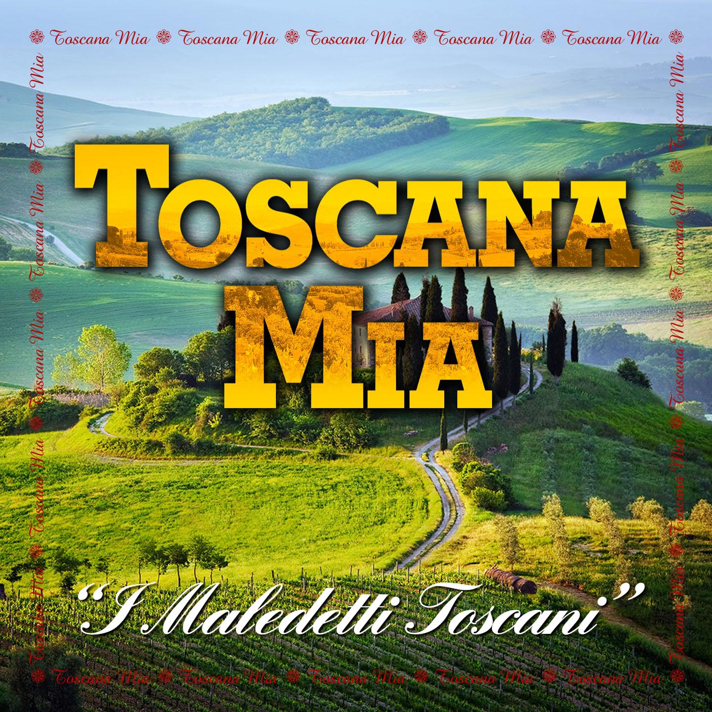 Toscana mia