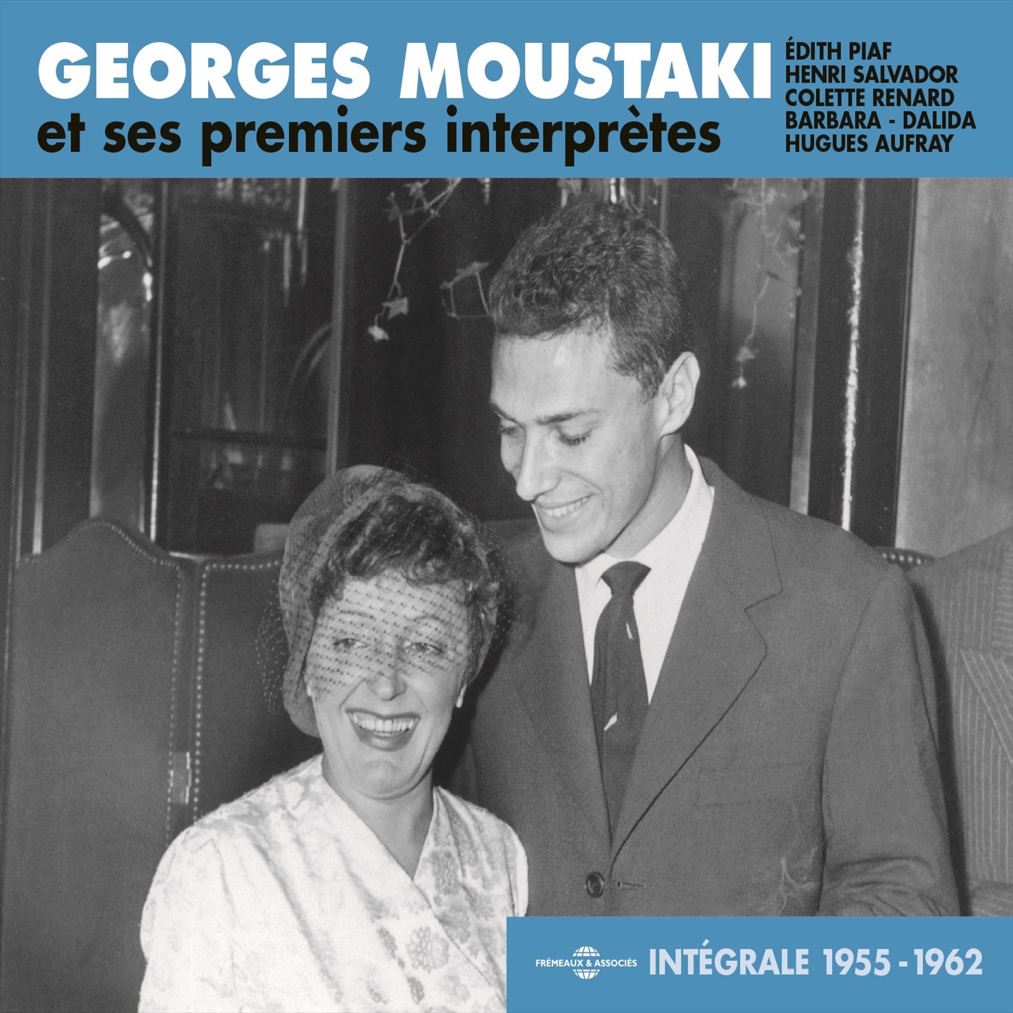 Georges Moustaki et ses premiers interpre tes Inte grale 19551962