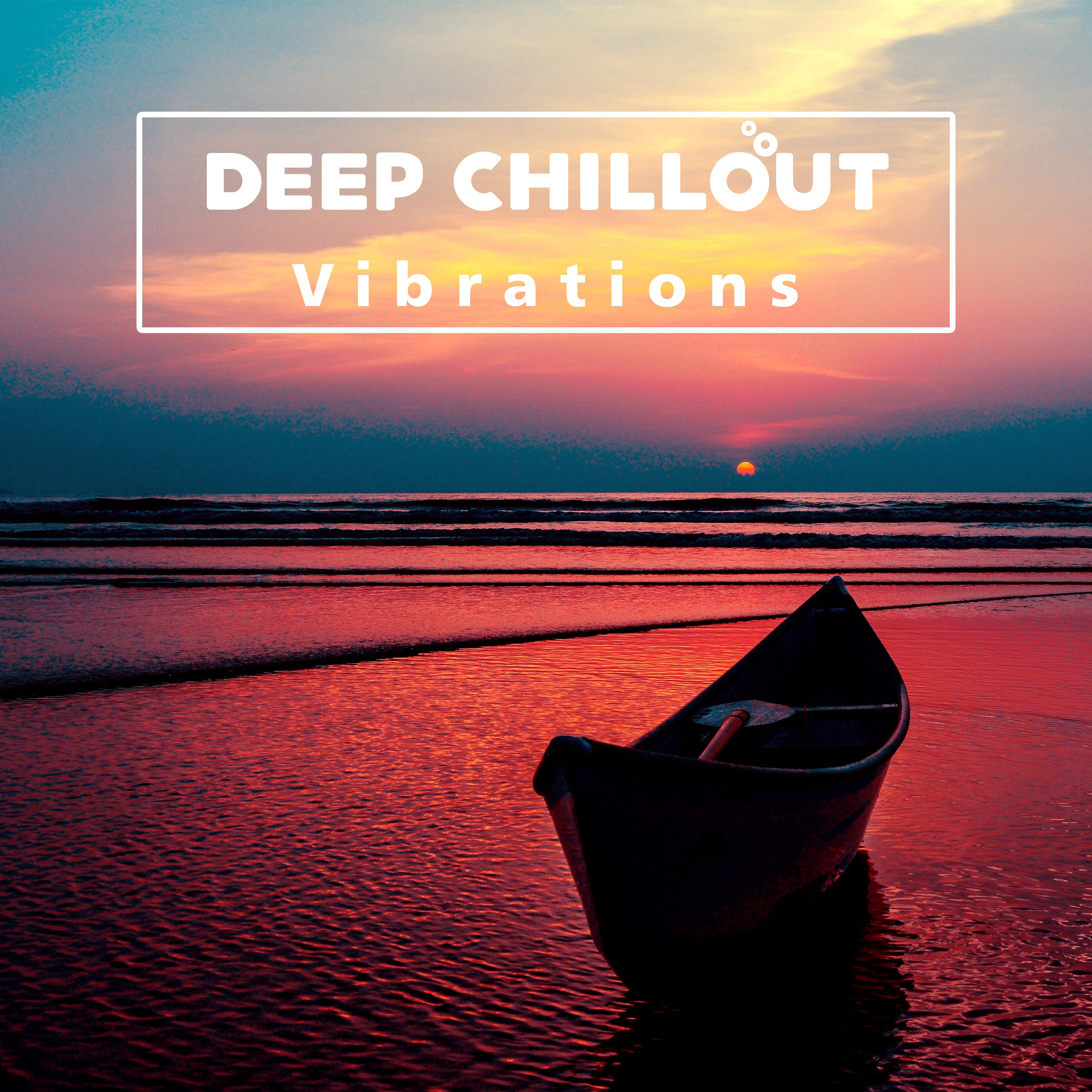 Deep Chillout Vibrations  Electronic Music, Ambient Lounge, Downbeat, Summer Vibes 2017