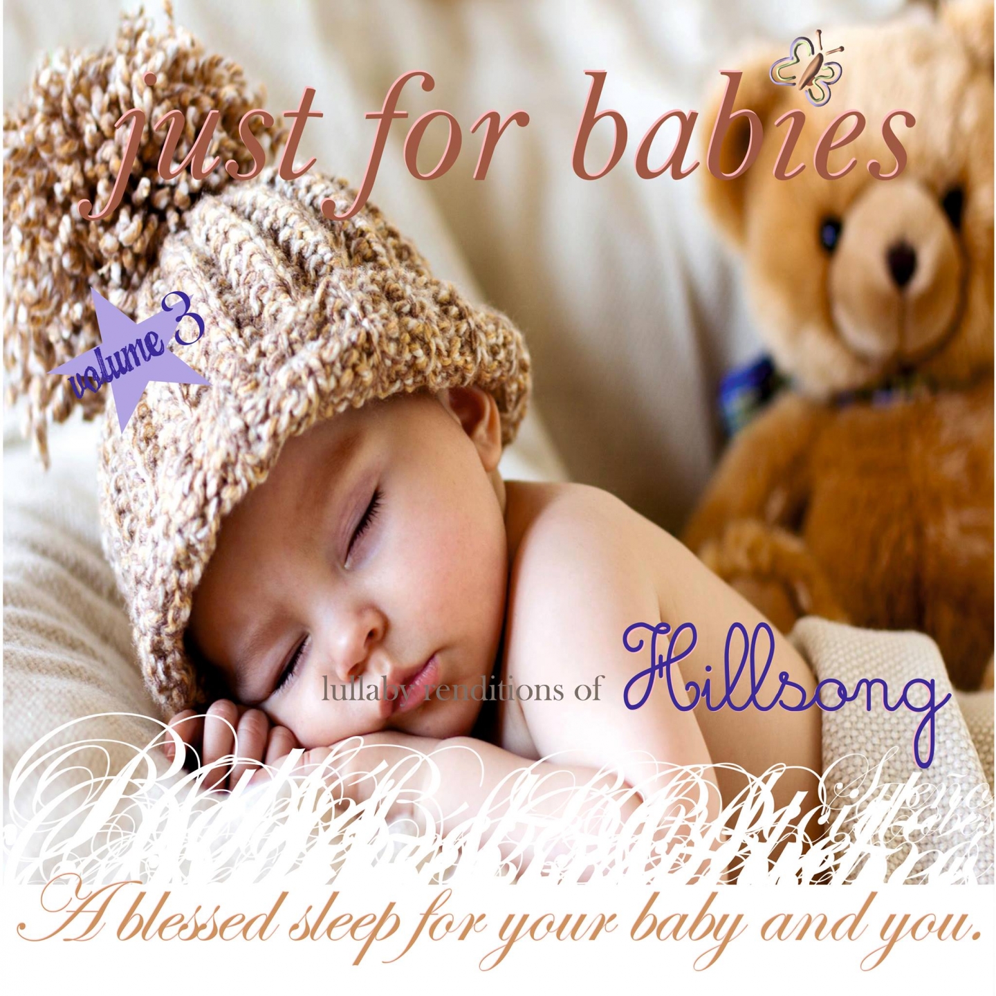 Just for Babies: Lullaby Renditions of Hillsong, Vol. 3 (A Blessed Sleep for Your Baby and You)