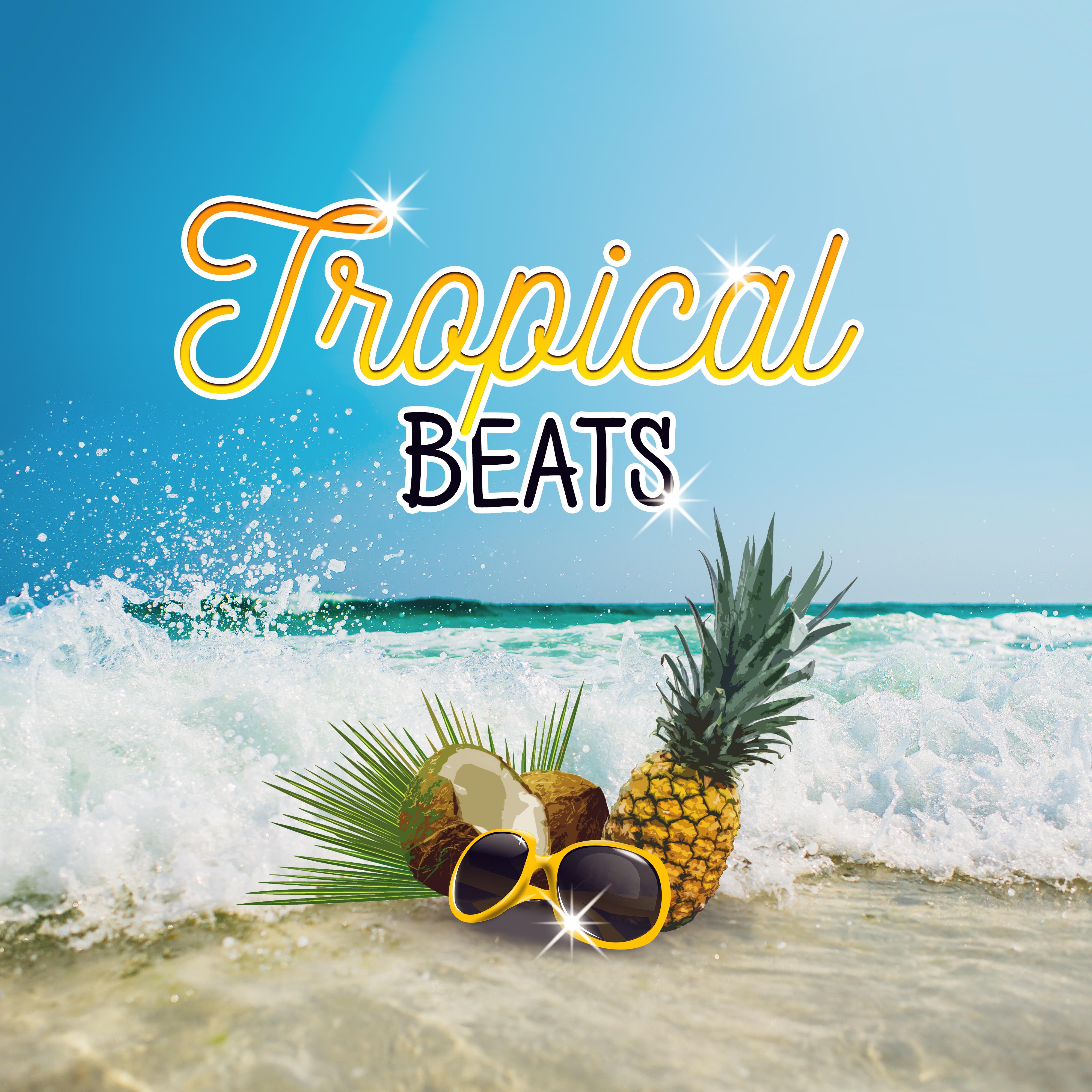 Tropical Beats  Soft Sounds to Relax, Easy Listening, Chill Out Island, Relaxing Beats