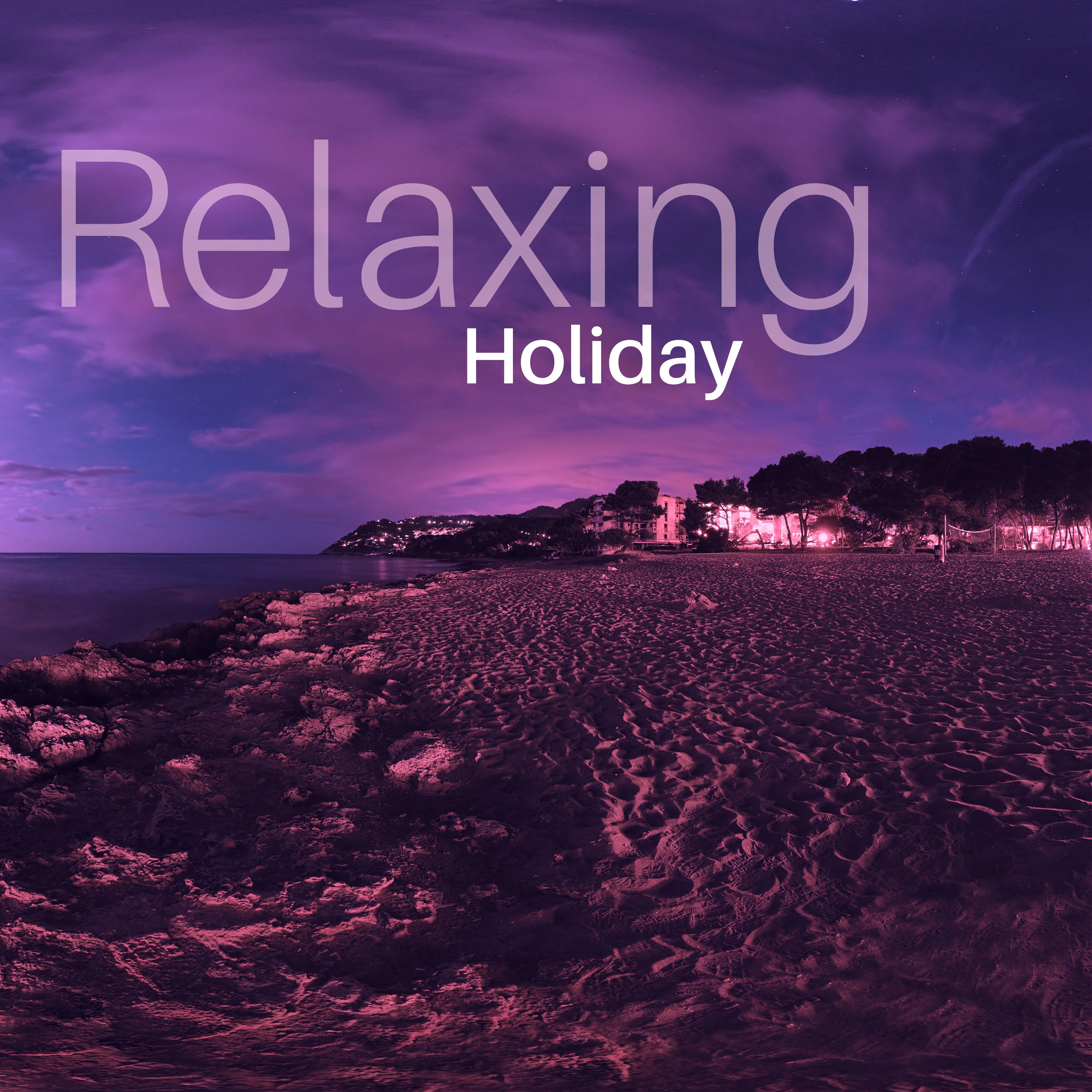 Relaxing Holiday  Ibiza Coast, Chill Paradise, Perfect Relax, Sunbed Chill, Summer Beats, Tropical Lounge Music