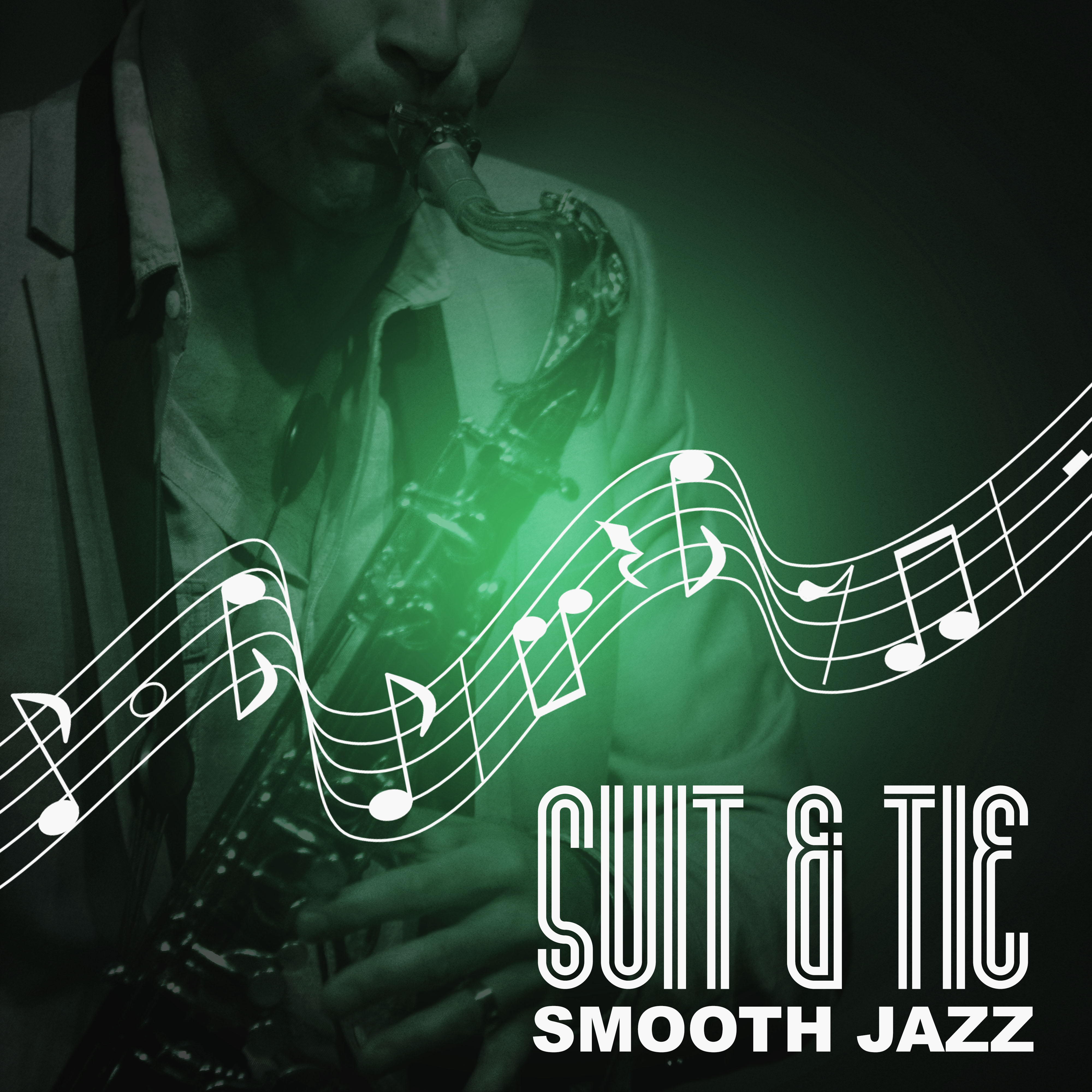 Suit  Tie: Smooth Jazz Music  Romantic Moods, Perfect Instrumental Music, Perfect Blue, Jazz Soundscapes