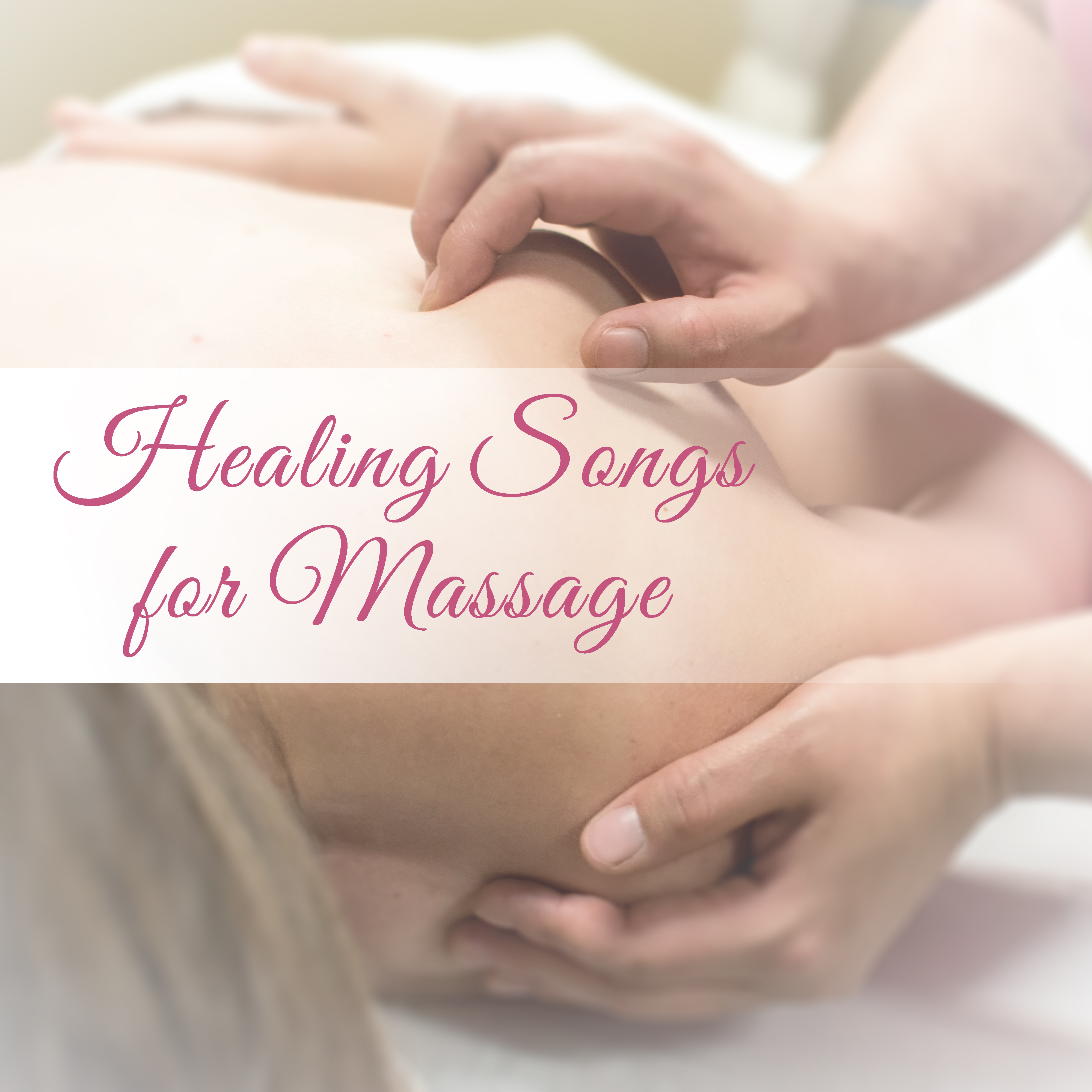 Healing Songs for Massage  Relaxing Music for Massage Therapy, Spa Wellness