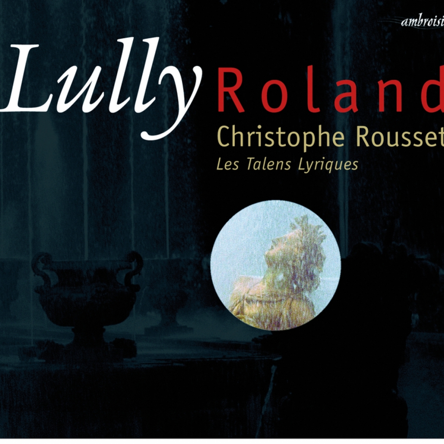 Roland, Opera, LWV 65: Prologue - Ouverture