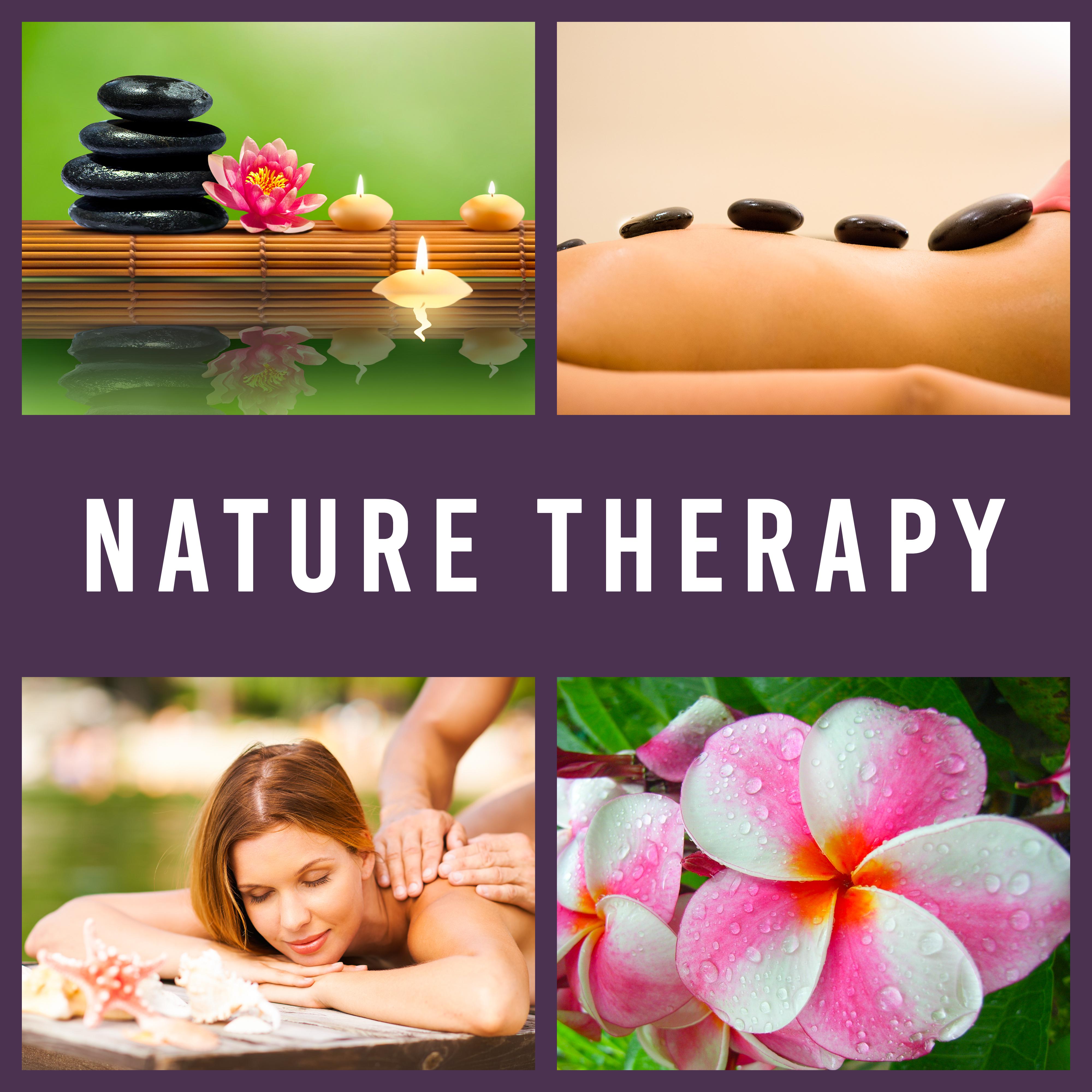 Nature Therapy  Relaxing Spa Music, Pure Massage, Anti Stress Music, Meditation, Rest, Nature Sounds to Calm Down