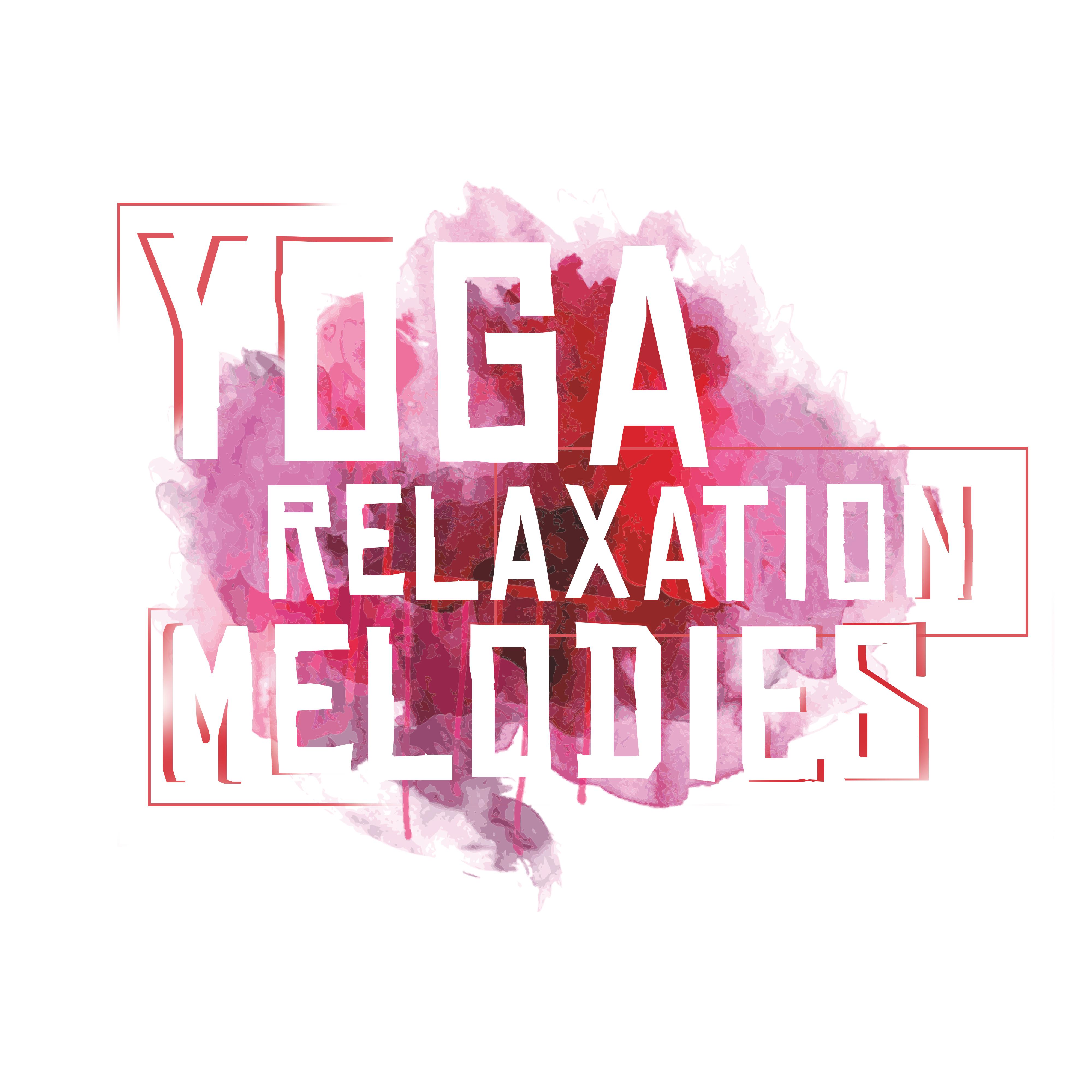 Yoga Relaxation Melodies