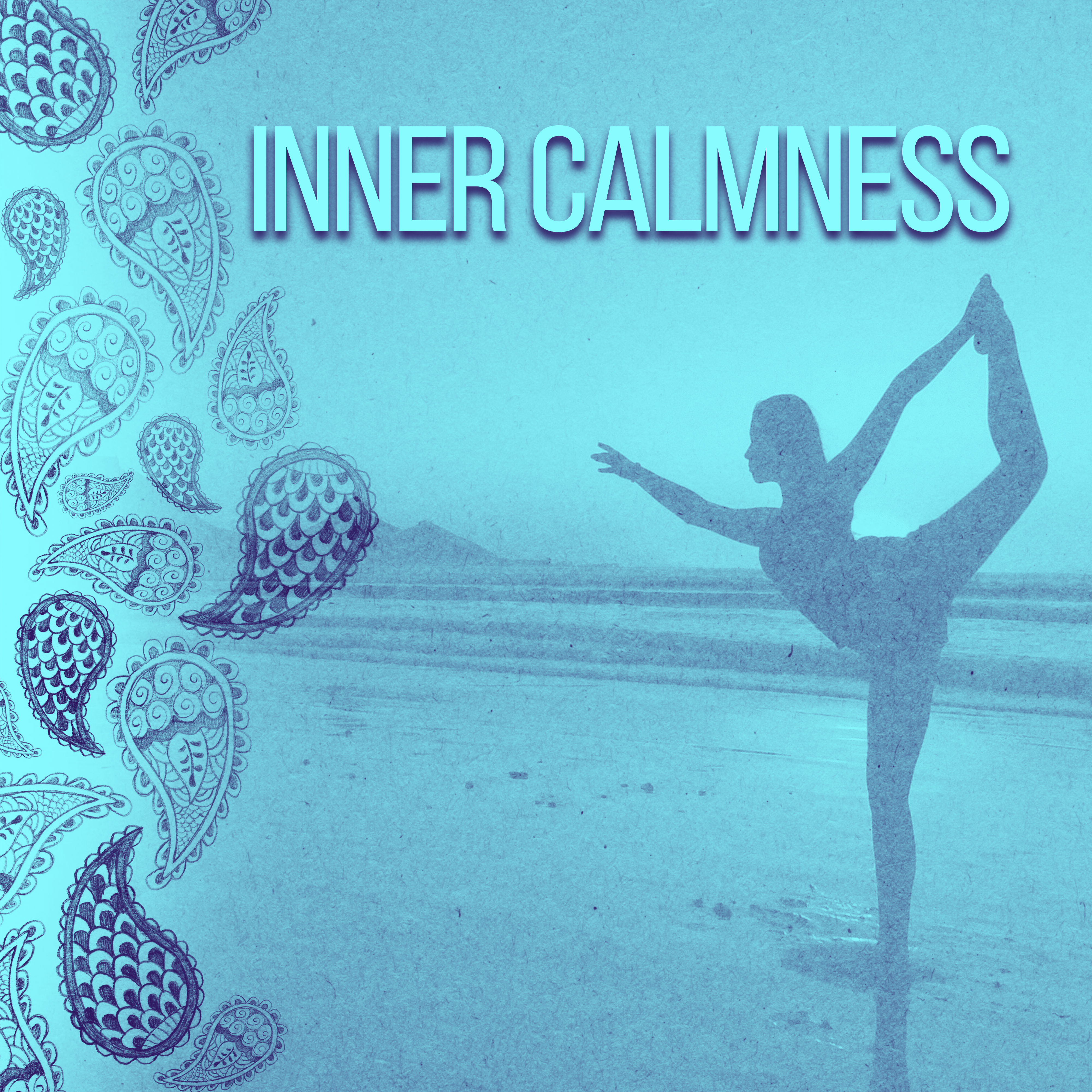 Inner Calmness  Chakra Balancing, Yoga Poses, Soft Music to Meditate