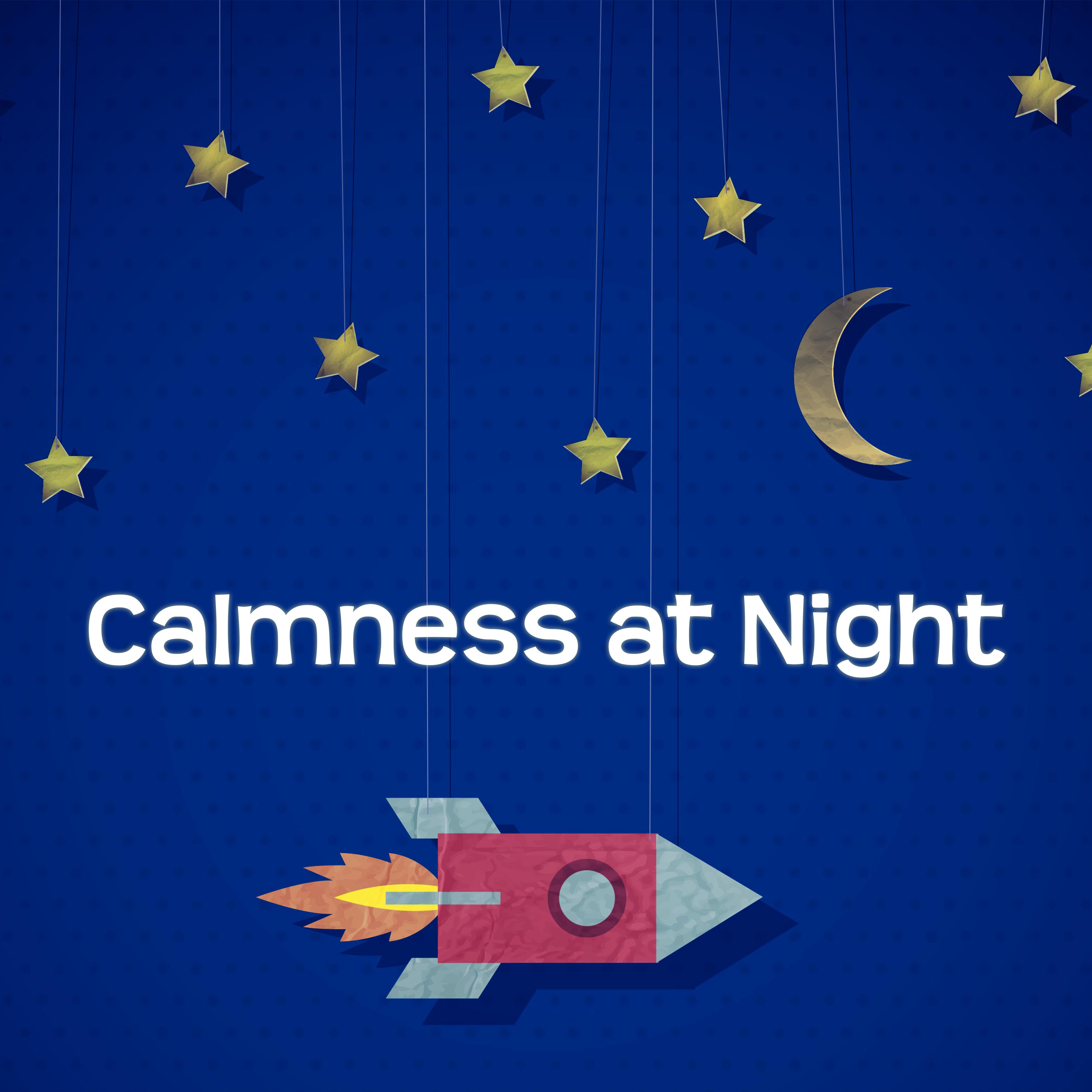 Calmness at Night  Baby Music, Deep Sleep, Soft Melodies to Bed, Healing Lullabies, Sweet Dreams