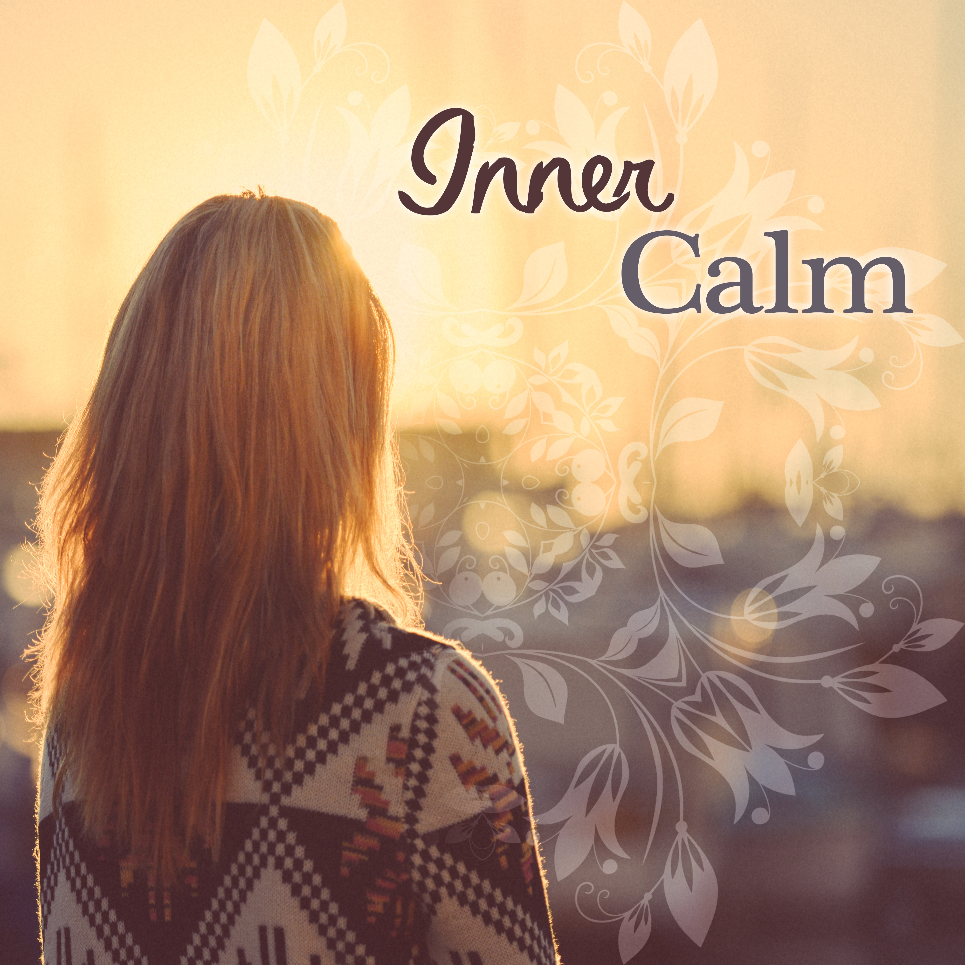 Inner Calm  Nature, Insite Calm, Relax, Reset, Restart