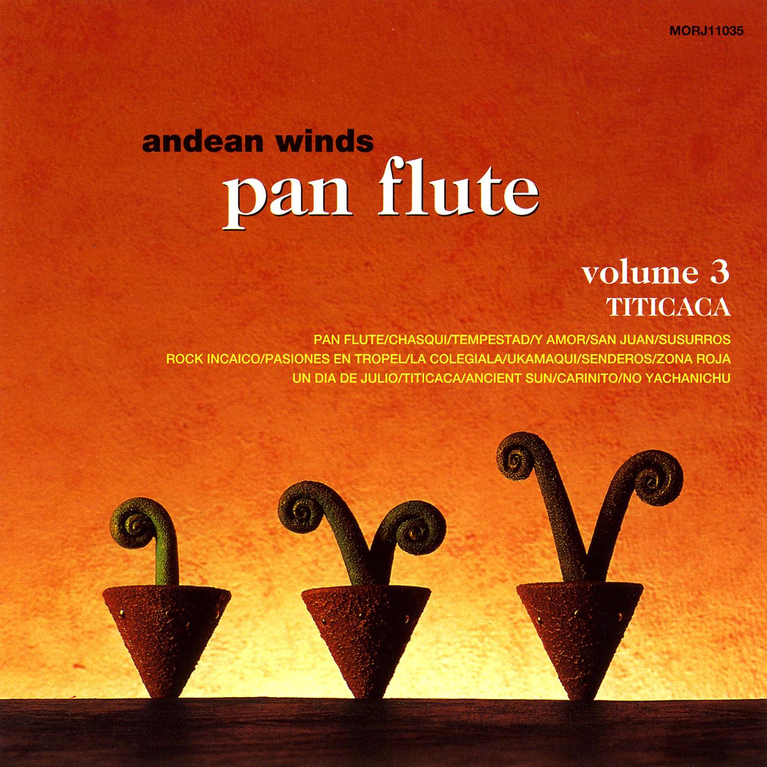 Titicaca - Andean Pan Flute Vol. 3