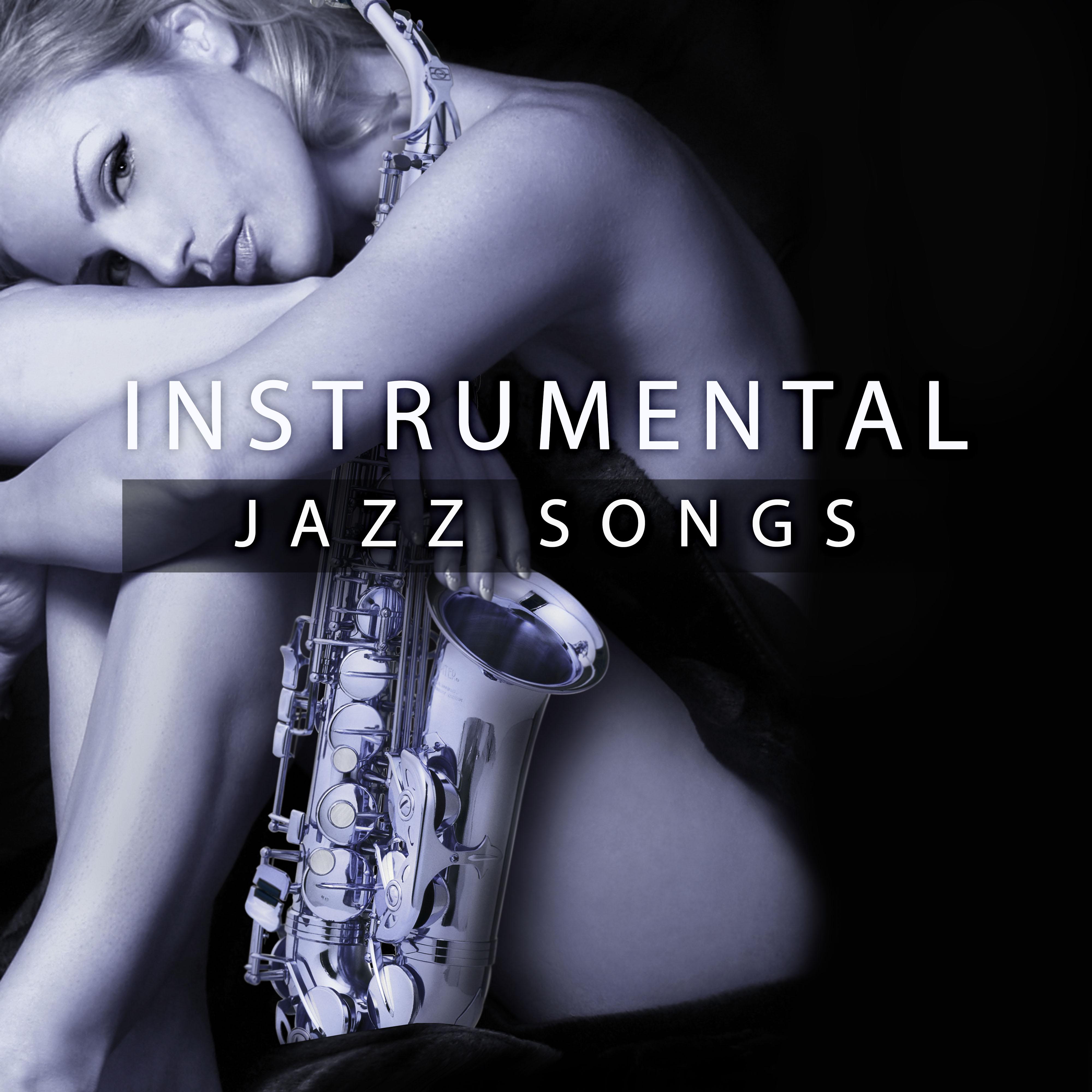 Instrumental Jazz Songs - Romantic Love Songs, Sensual Cafe Jazz Melodies