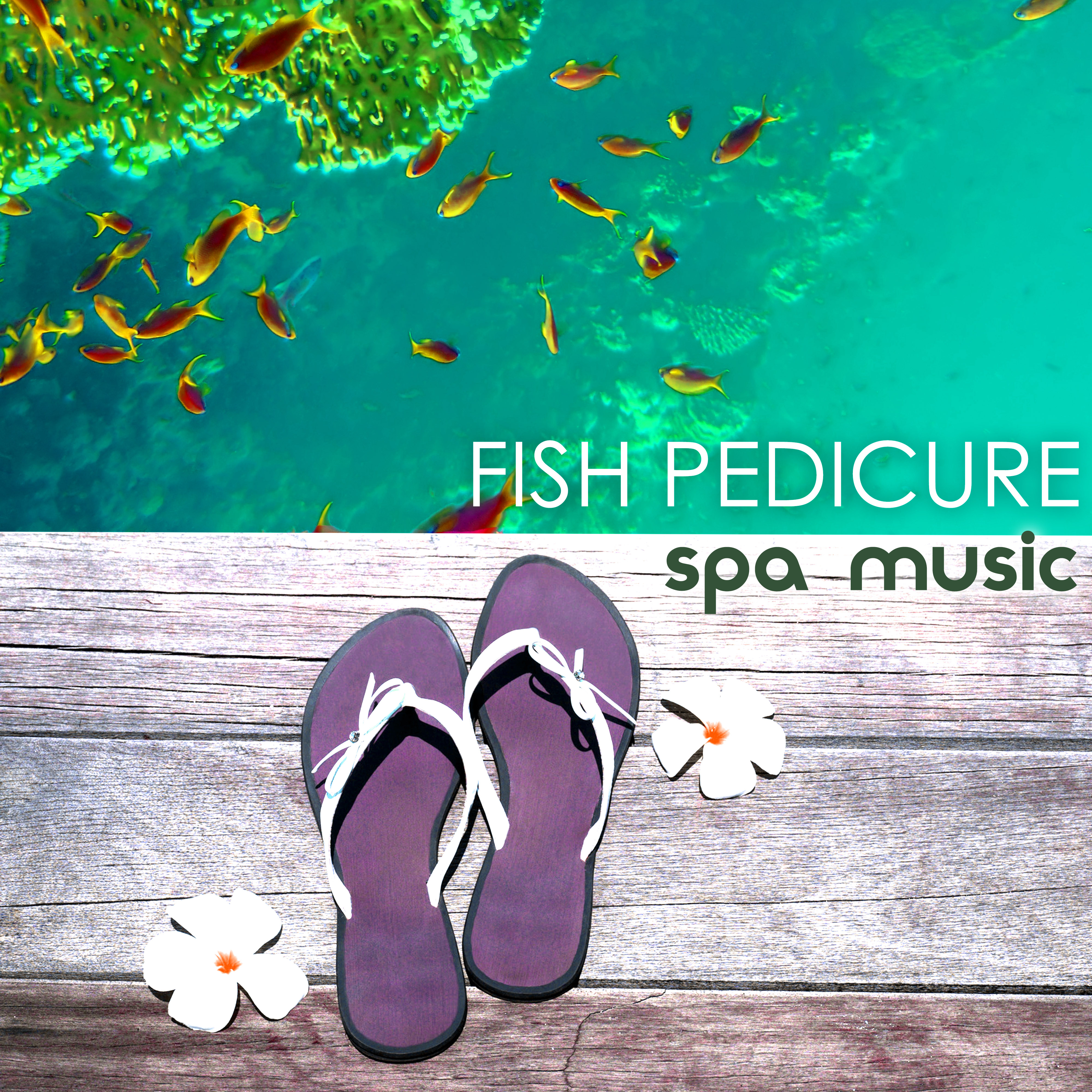 Fish Pedicure Spa Music  Peaceful Relaxing Music for Fish Therapy, Pedicure, Massage  Fish Foot Spa in Beauty Center