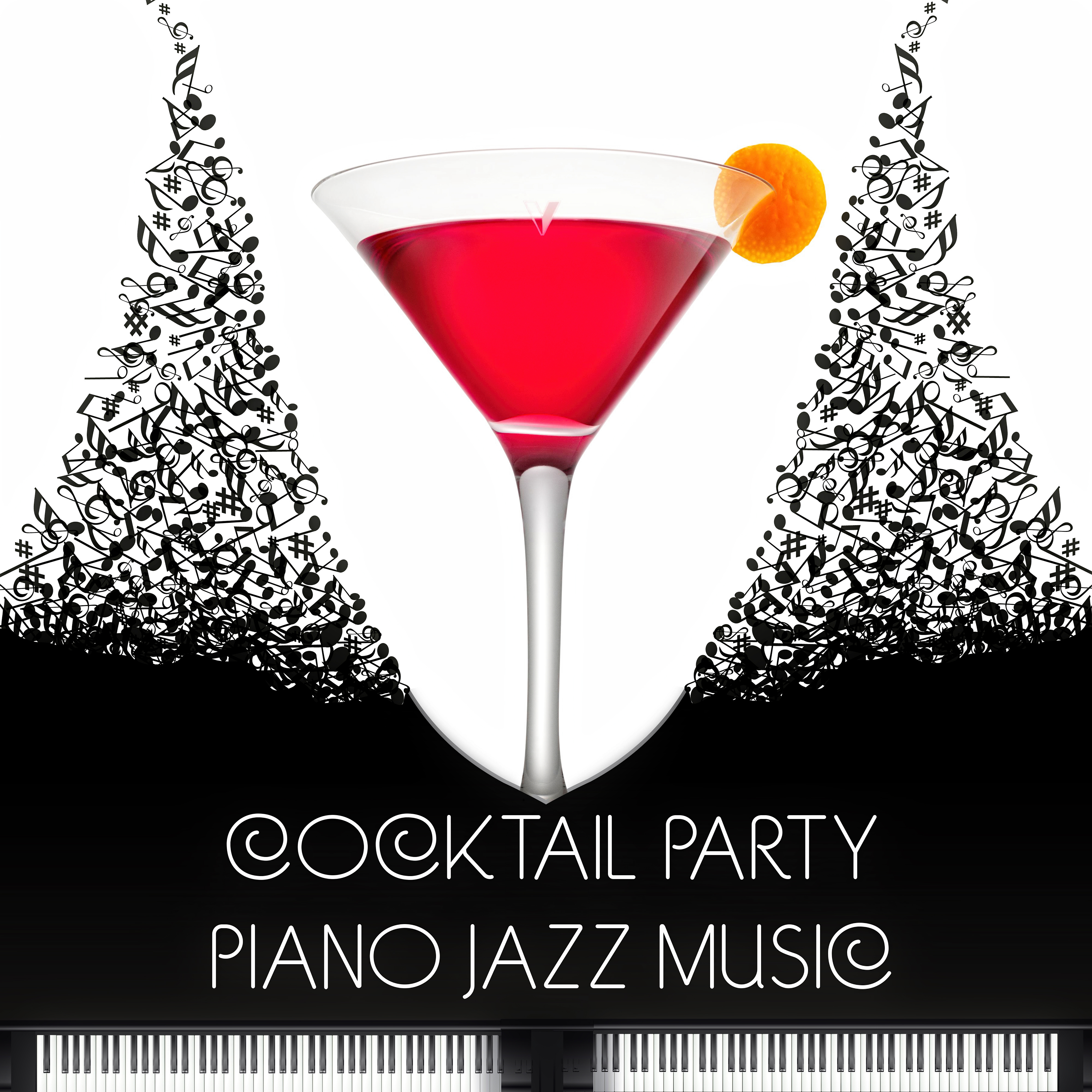 Cocktail Party Piano Jazz Music  - Soothing Music for Dinner Party, Family Time, Jazz for Entertaining