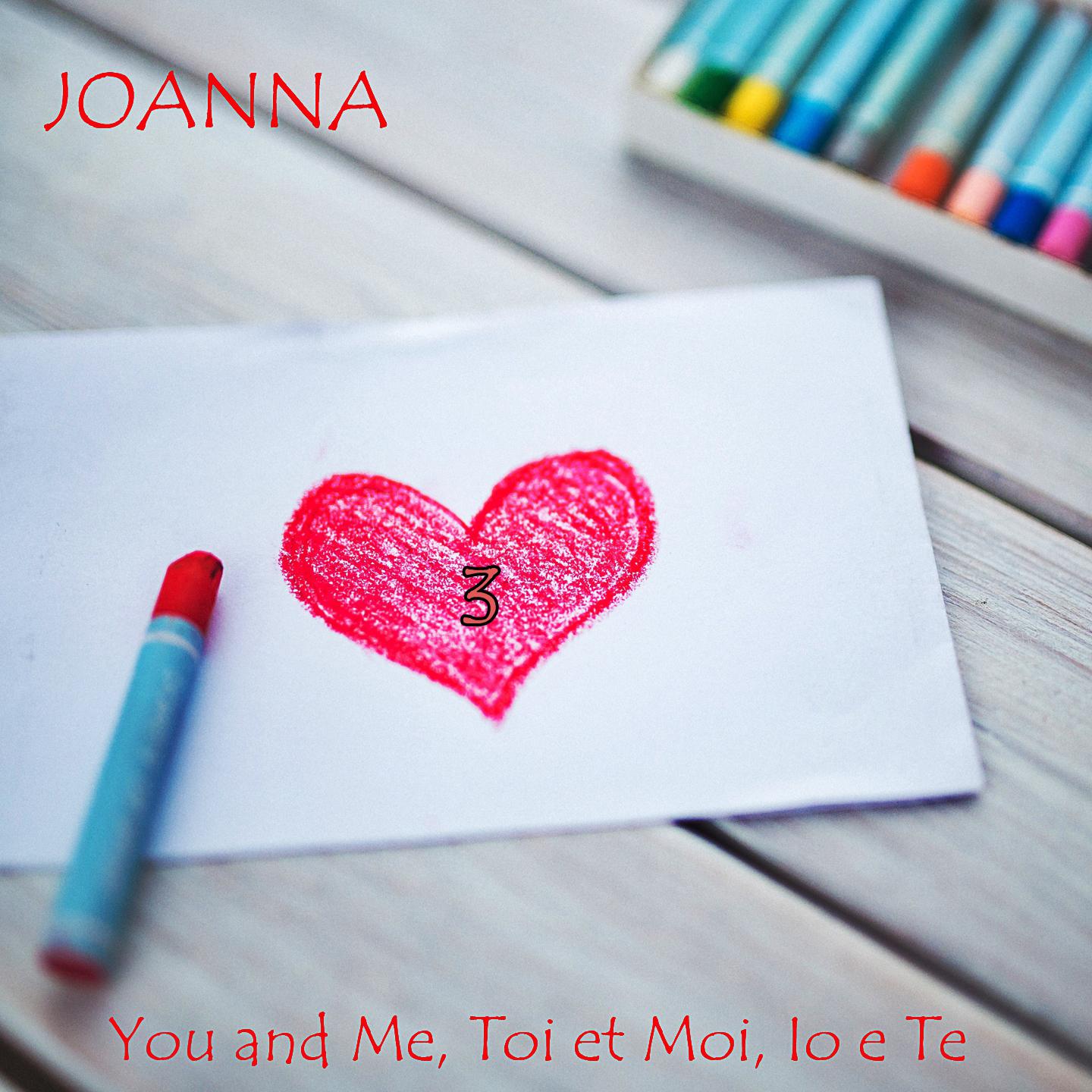 You and me, toi et moi, io e te 3