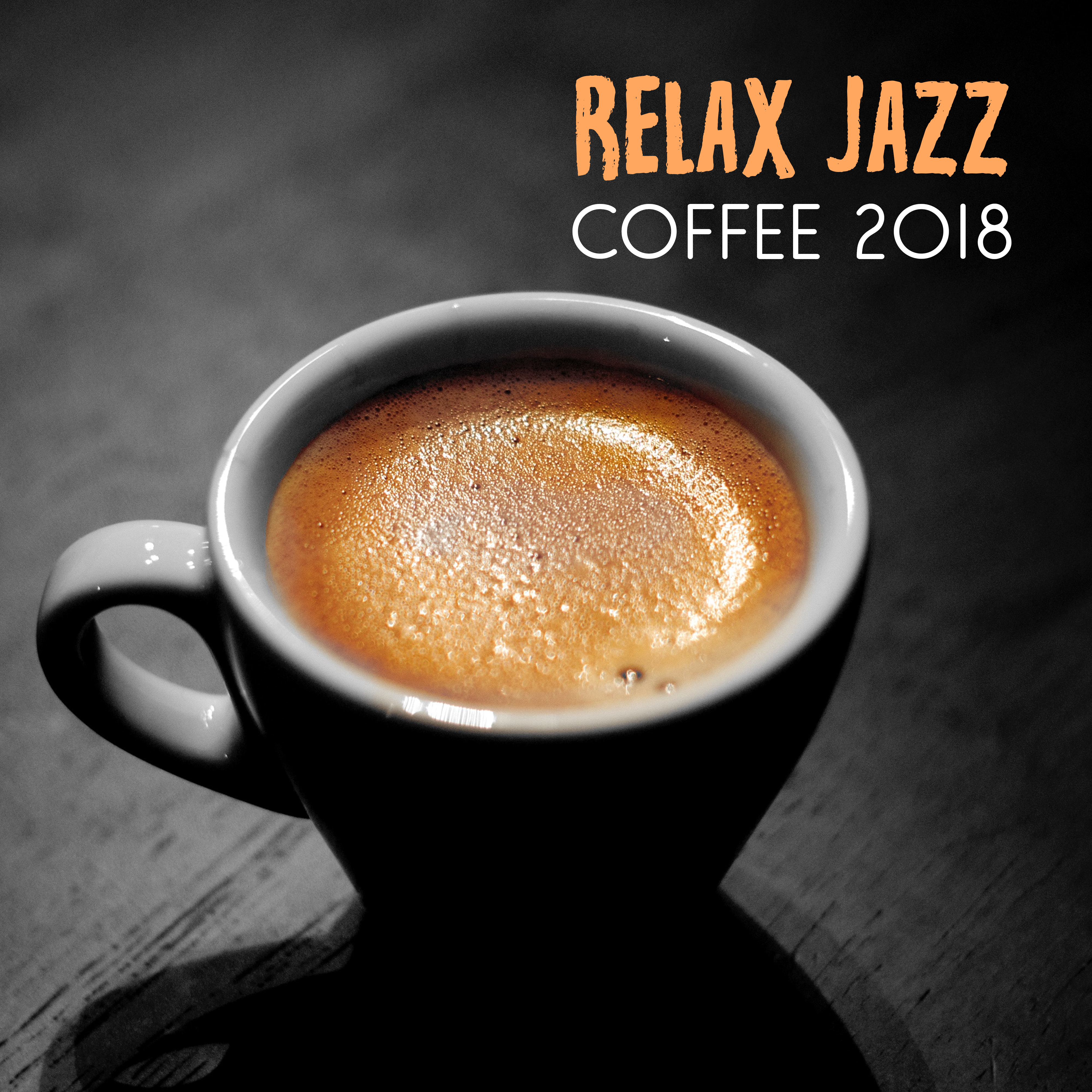 Relax Jazz Coffee 2018