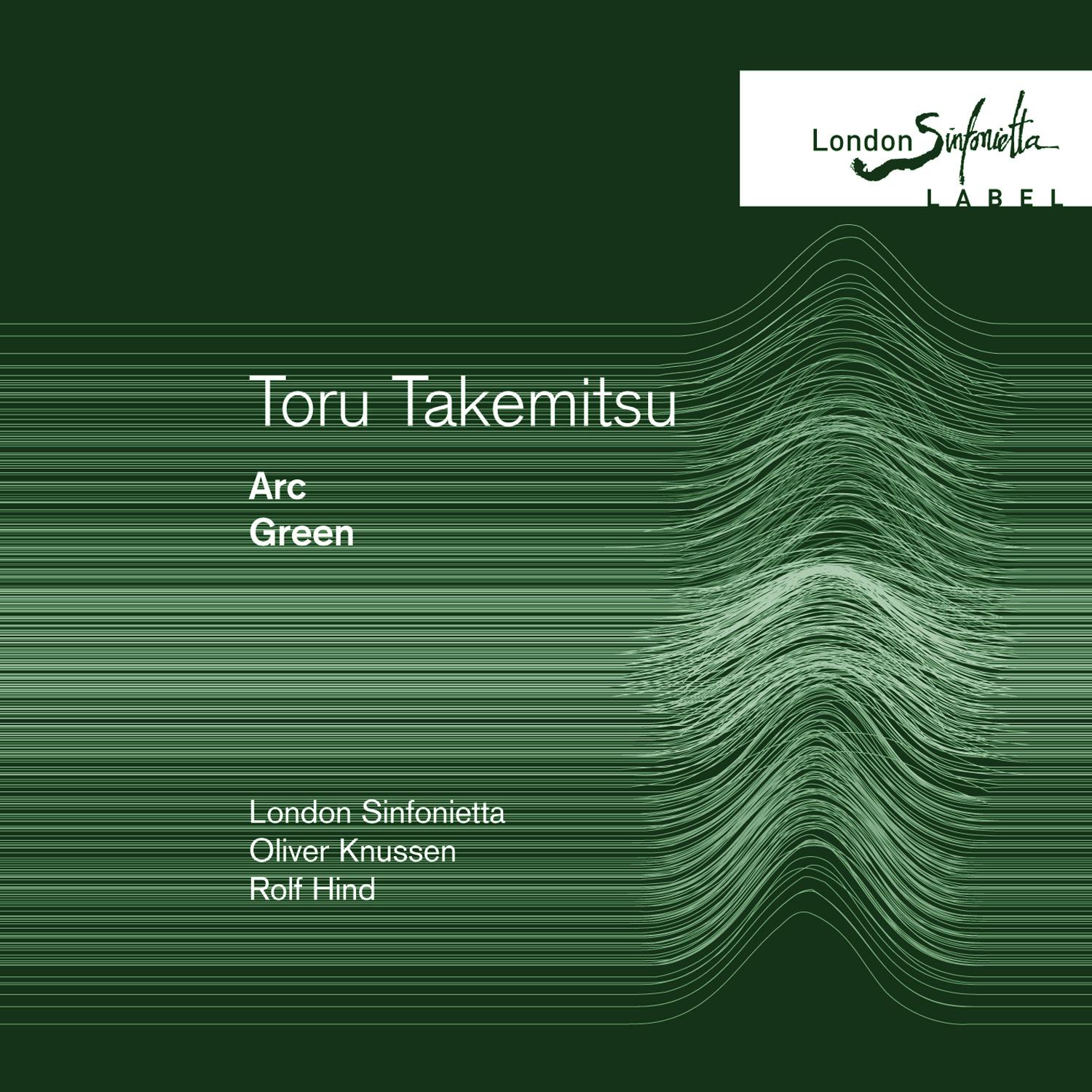 Toru Takemitsu: Green/ Arc
