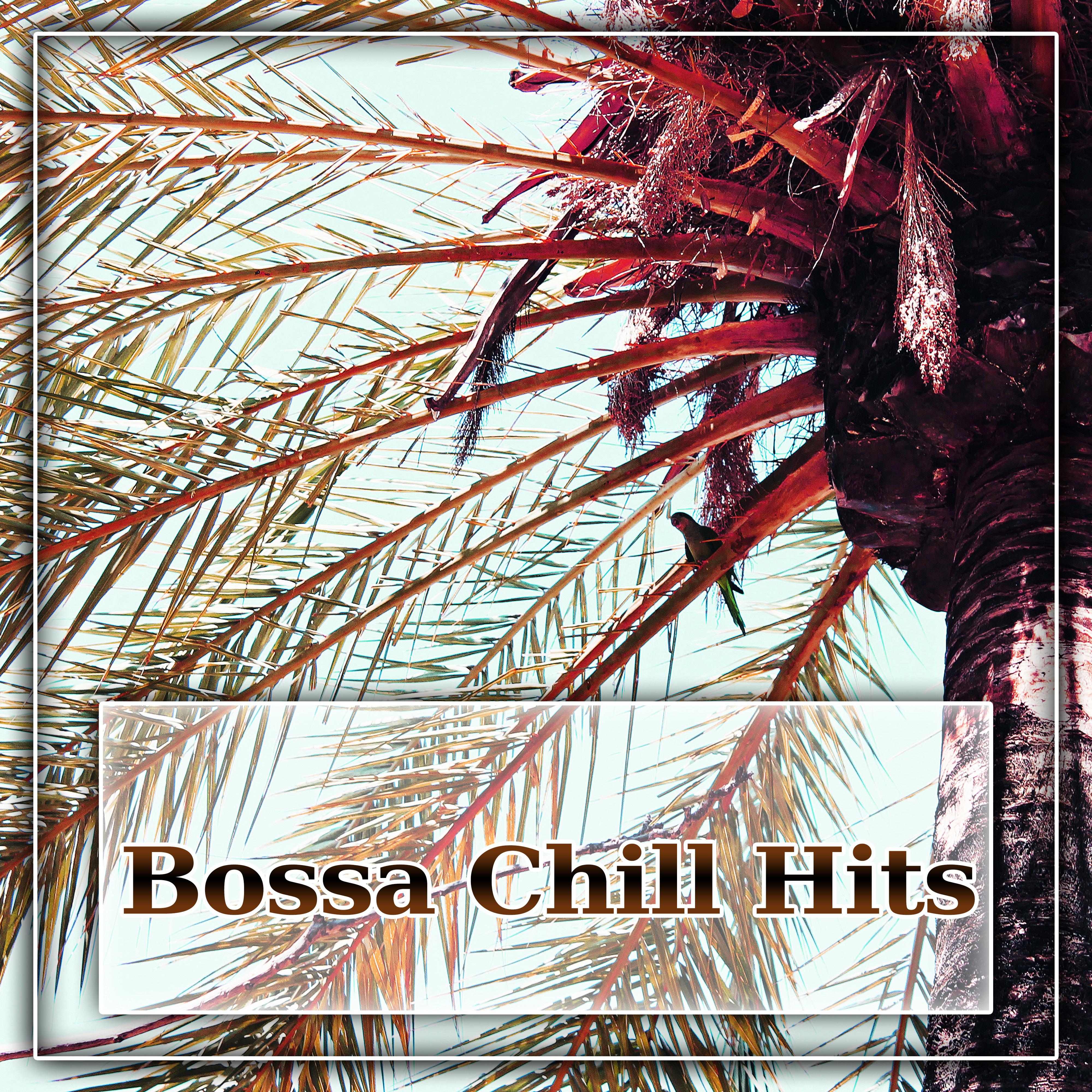 Bossa Chill Hits - Summer Love, Bossa Lounge, Sunrise Chill Out, Energy Vibes