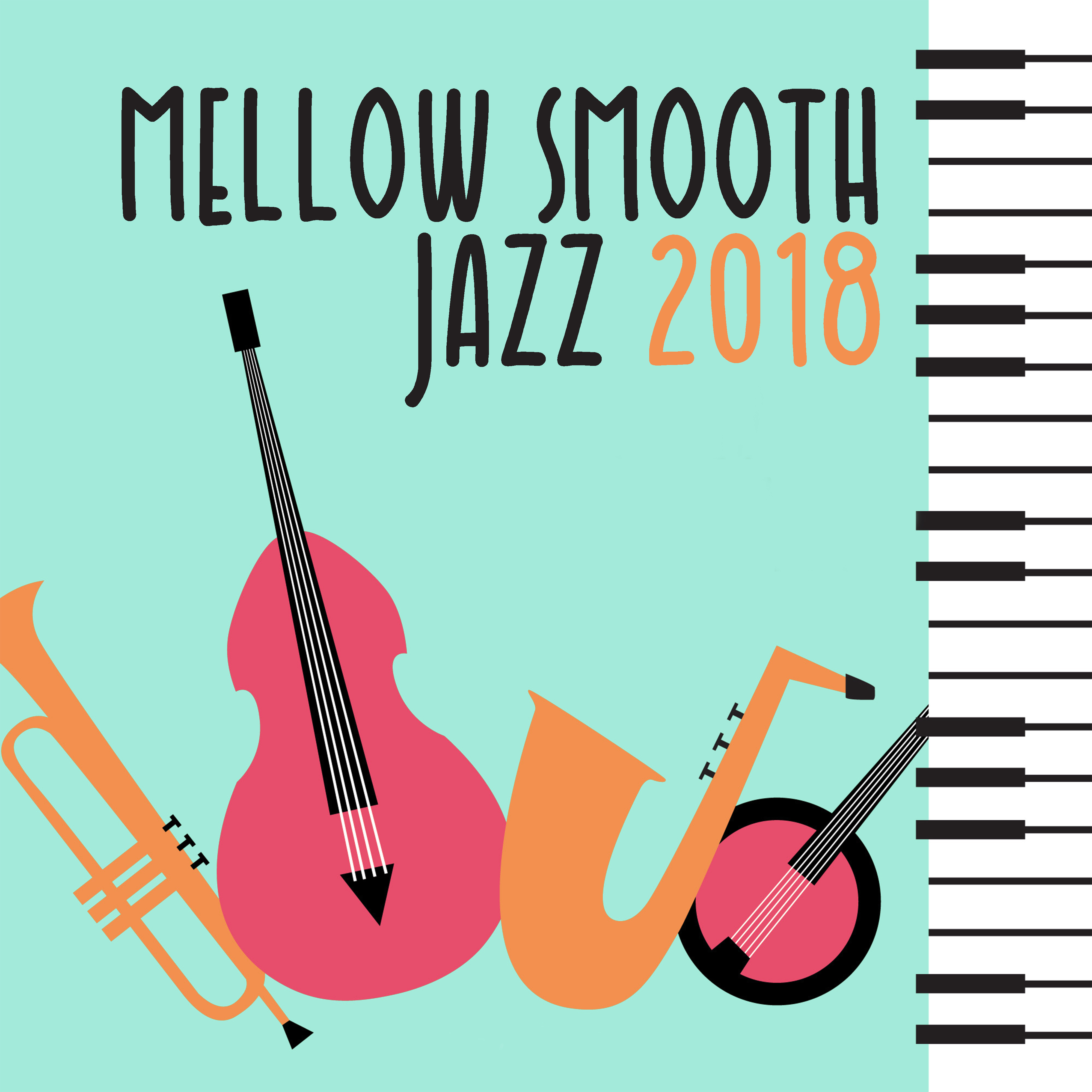 Mellow Smooth Jazz 2018