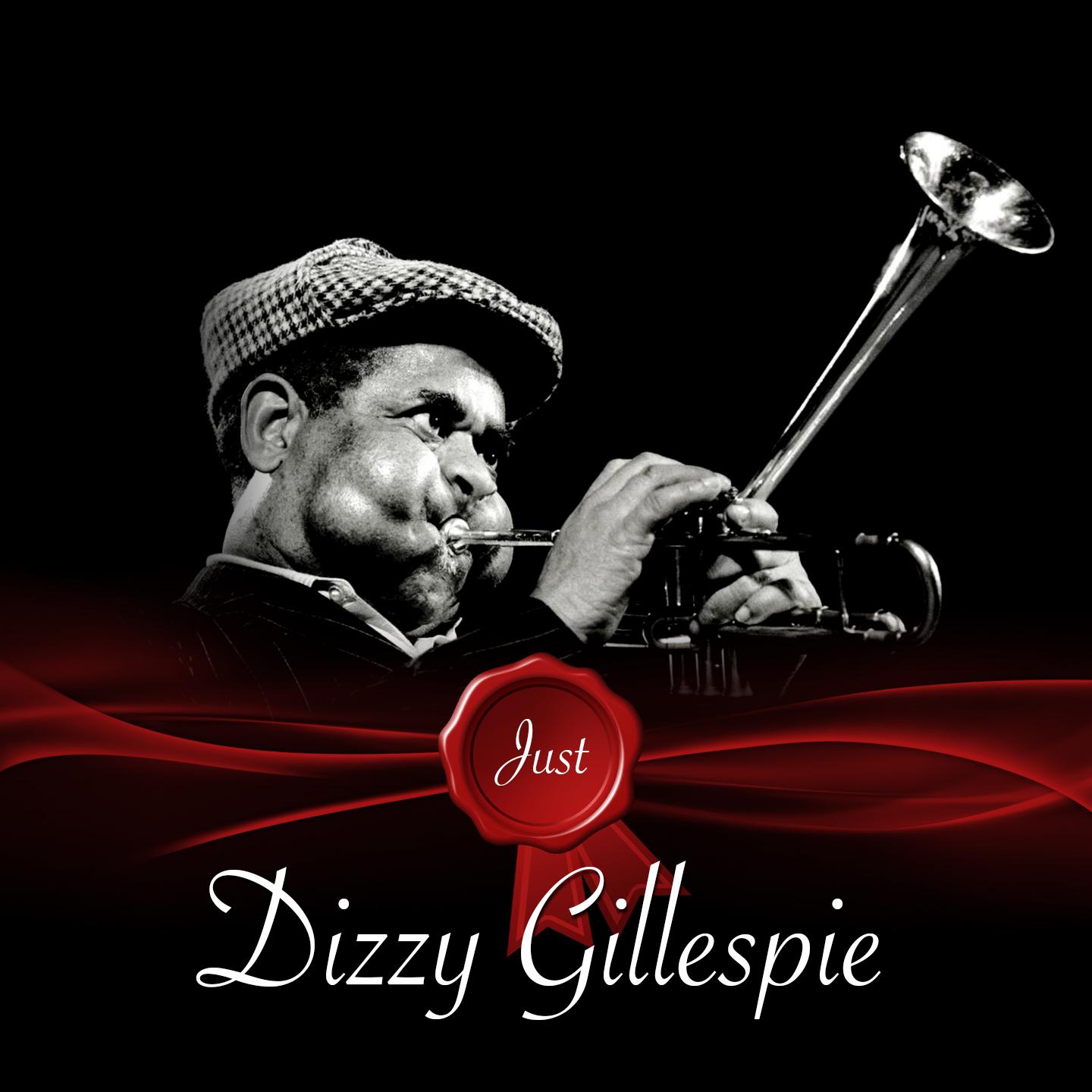 Just / Dizzy Gillespie